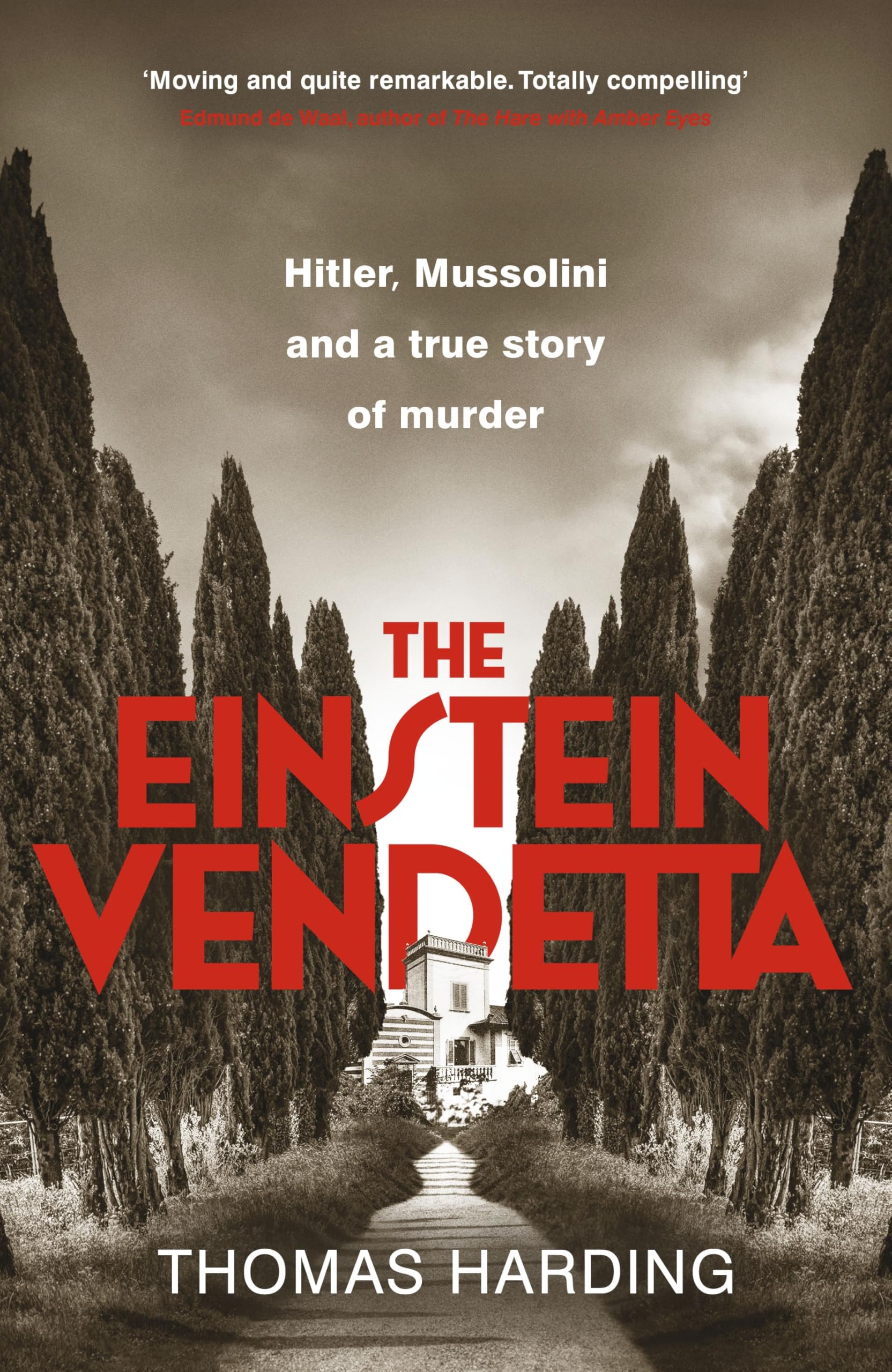 The Einstein Vendetta: The Forgotten War Crime of WW2, Longlisted for the CWA Gold Dagger for Non-Fiction Award 2026