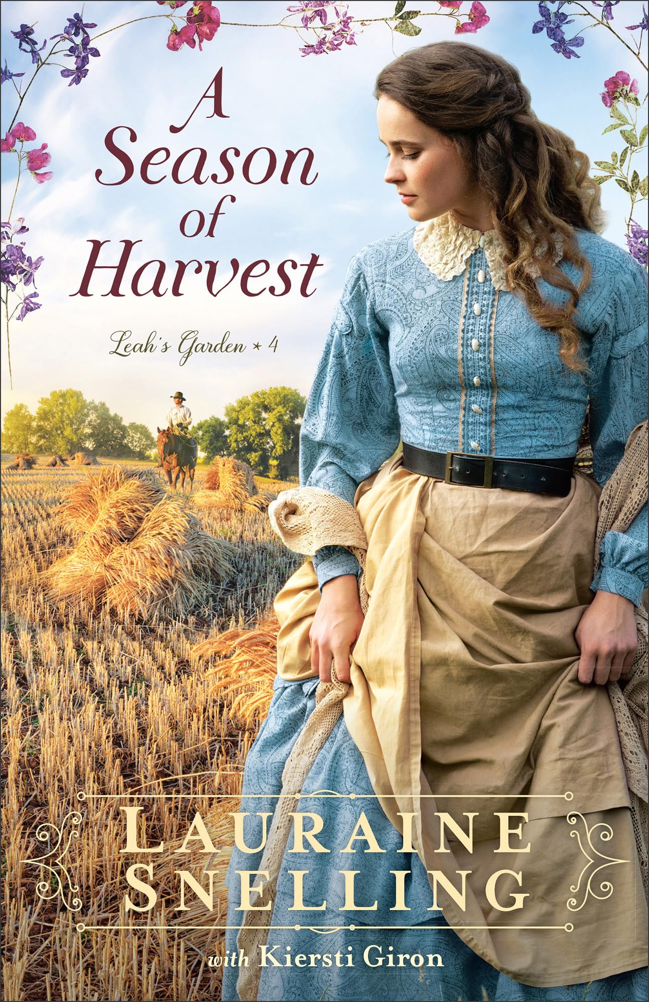 A Season of Harvest: (A Christian Historical Romance Fiction Family Saga Set in Late 1860's Nebraska) (Leah's Garden)