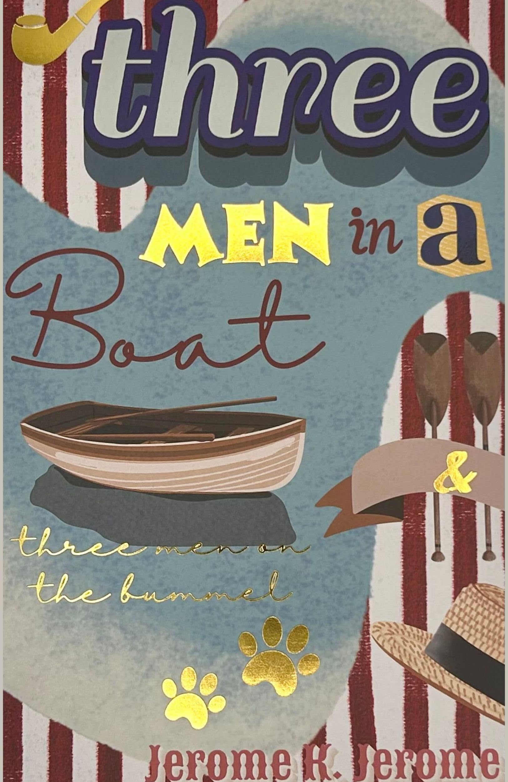 Three Men in a Boat & Three Men on a Bummel (Wordsworth Classics)