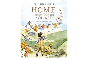 Home Is Right Where You Are: Inspired by Psalm 23