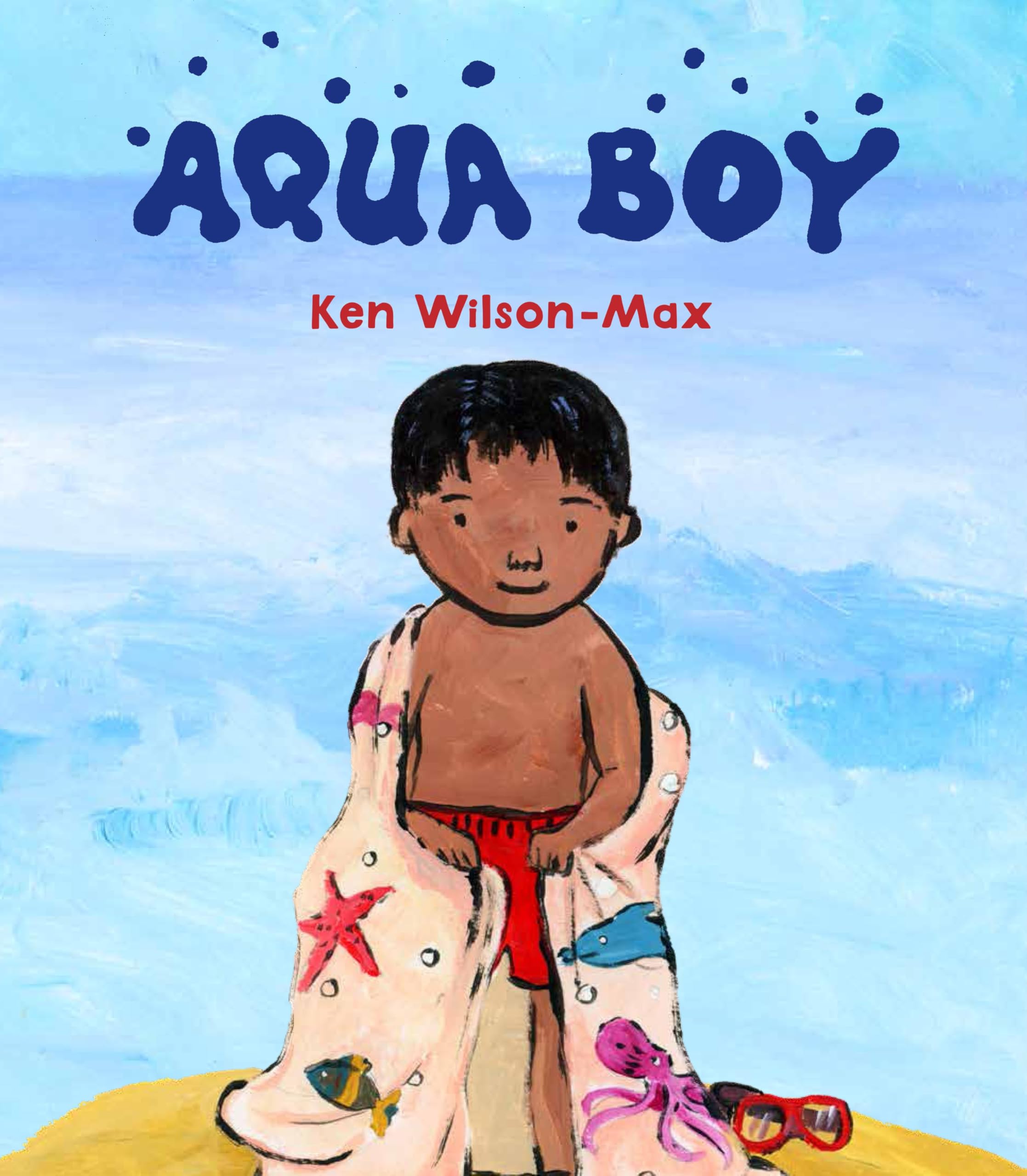 Aqua Boy by Ken Wilson-Max Book NEW [Hardback]