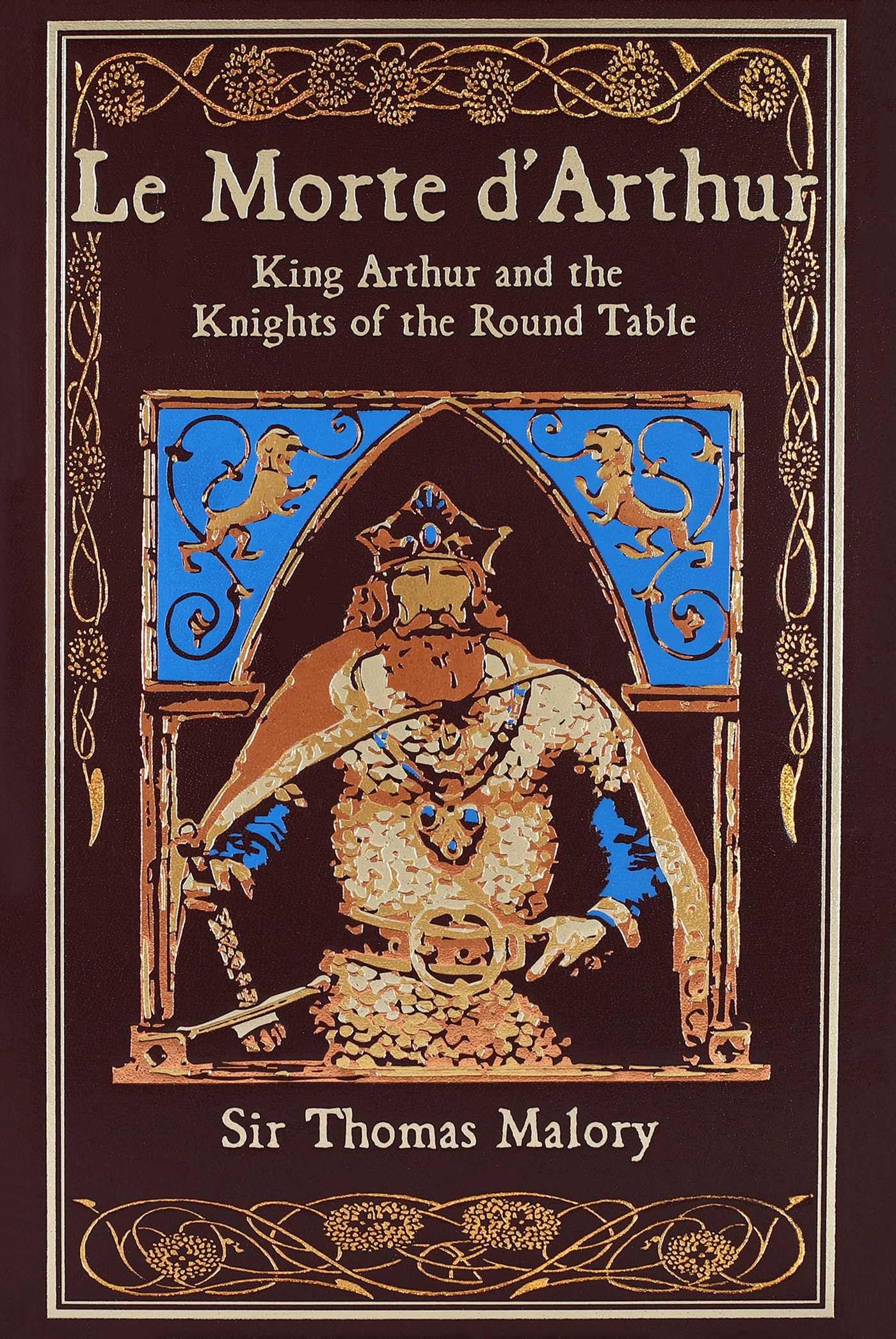 Le Morte dArthur by Thomas Malory LEATHER-BOUND 9781667211527