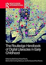 The Routledge Handbook of Digital Literacies in Early Childhood (Routledge International Handbooks of Education) - coolthings.us