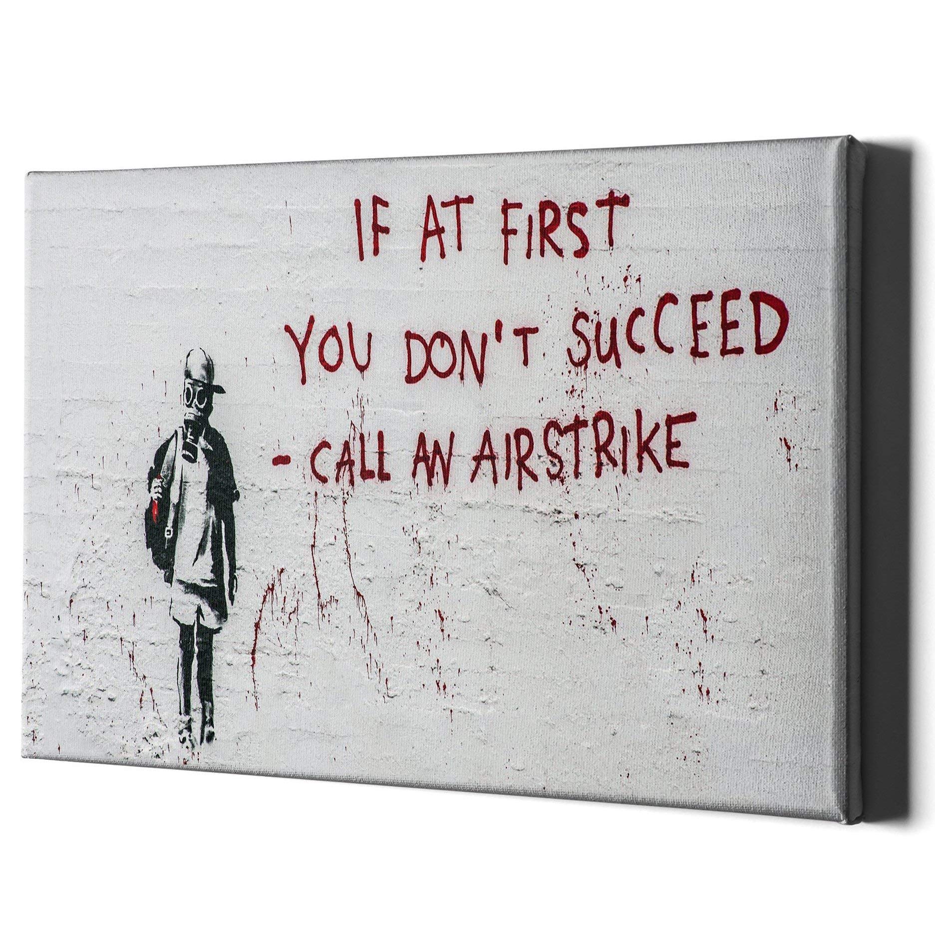 Amazon.com: Banksy Quote Canvas Print - If You Don't Succeed