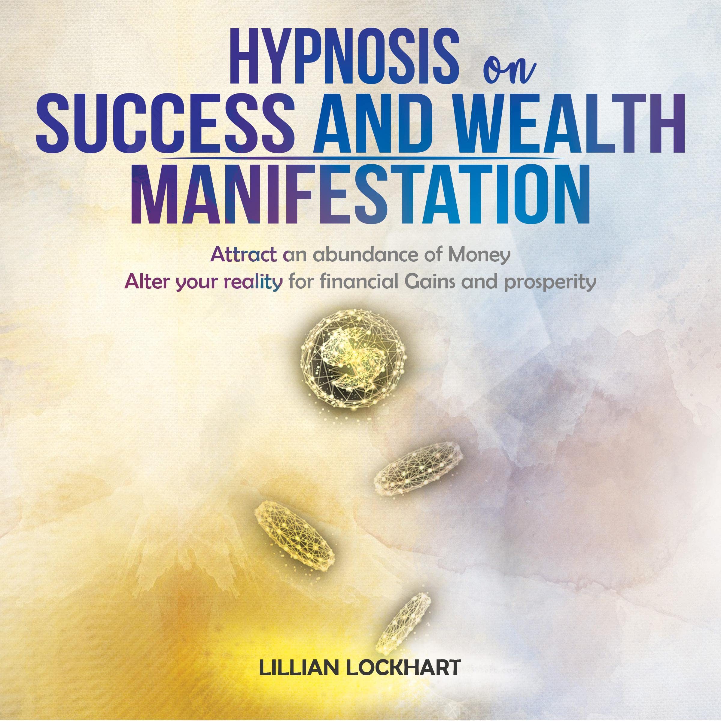 Cover art for Hypnosis on Success and Wealth Manifestation