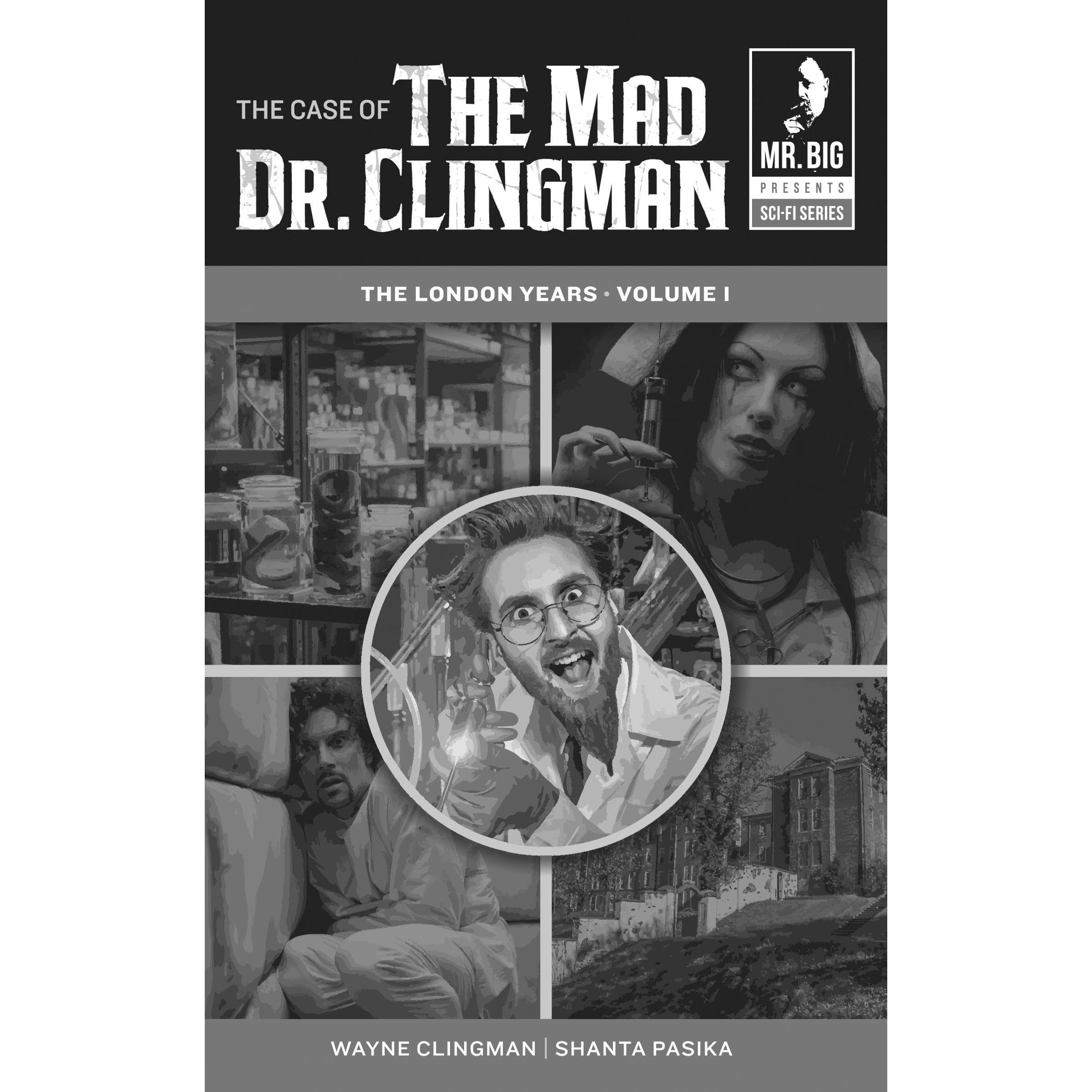 The case of The Mad Dr Clingman