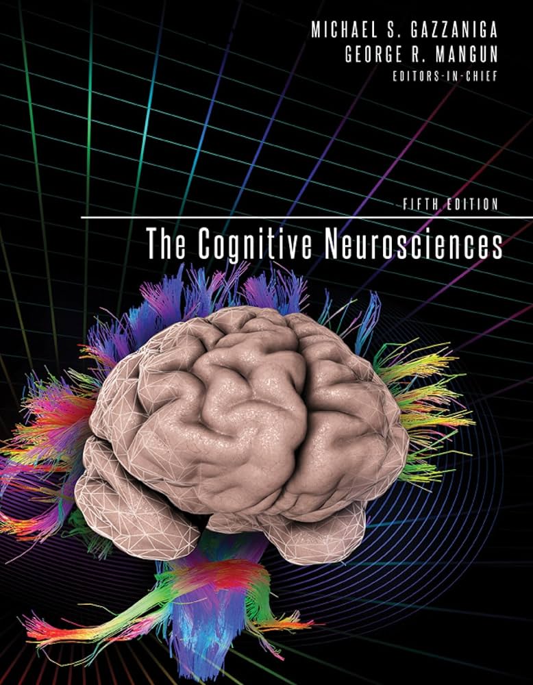 The Cognitive Neurosciences, fifth edition (Mit Press