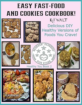 Easy Fast-Food And Cookies Cookbook!