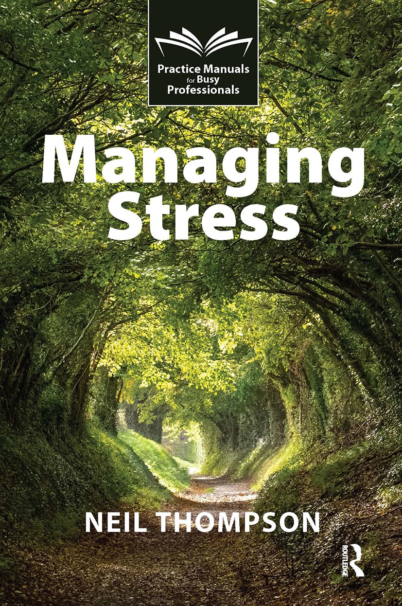 Managing Stress by Neil Thompson PAPERBACK 9781916925342