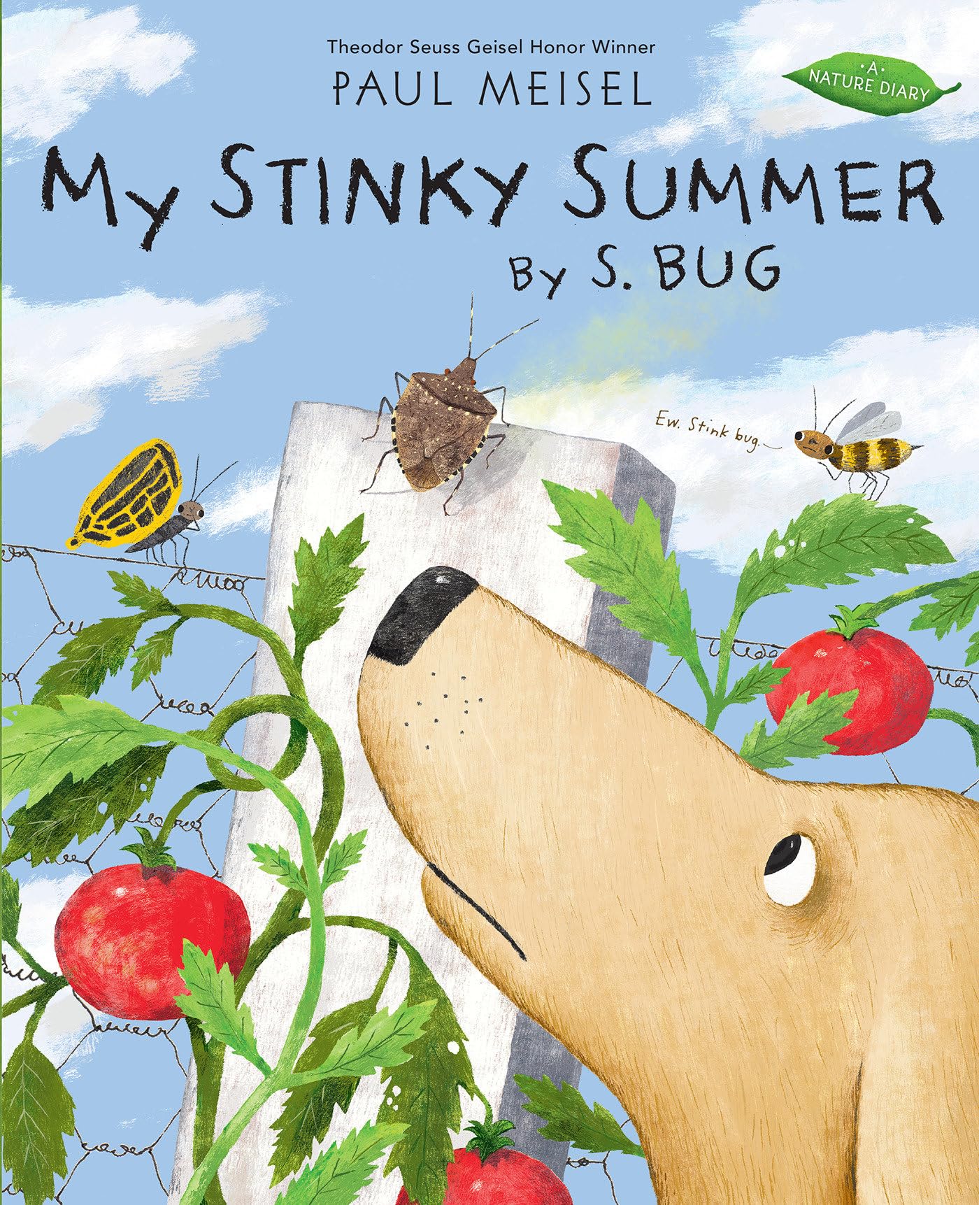 My Stinky Summer by S. Bug (A Nature Diary)