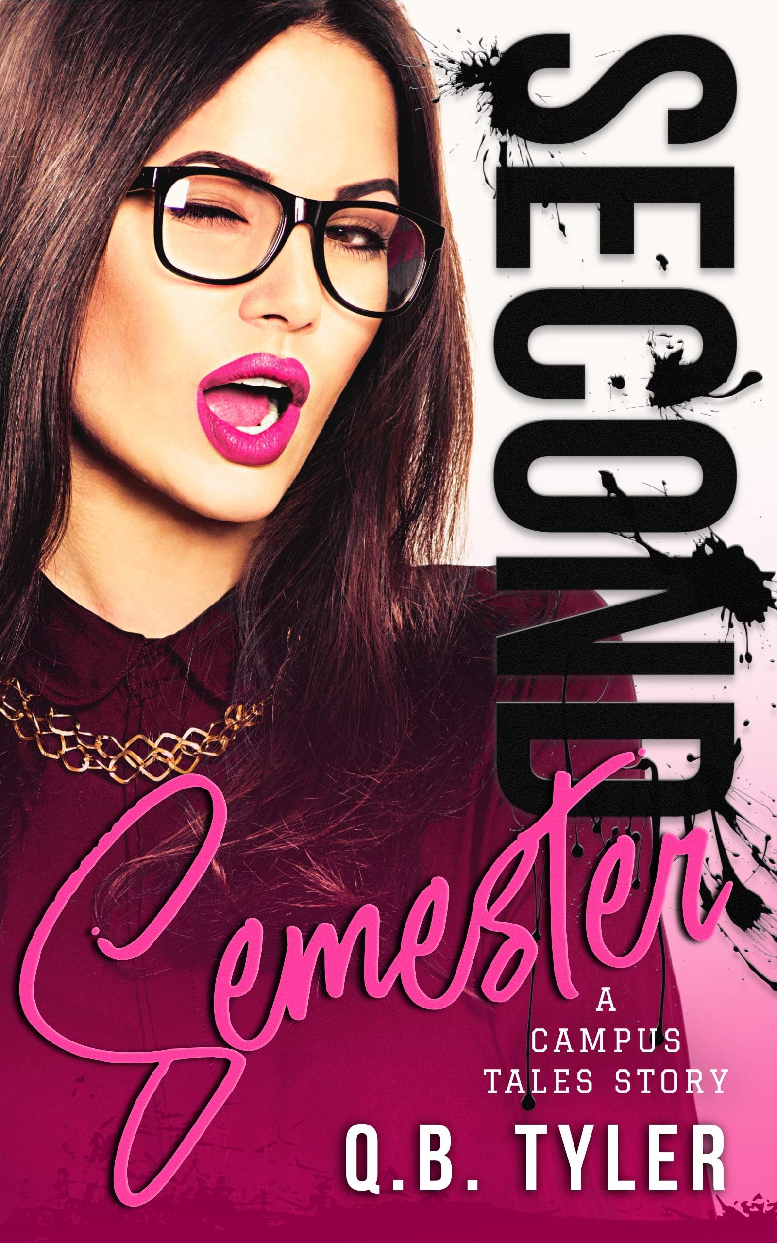 Second Semester (A Campus Tales Story Book 2)