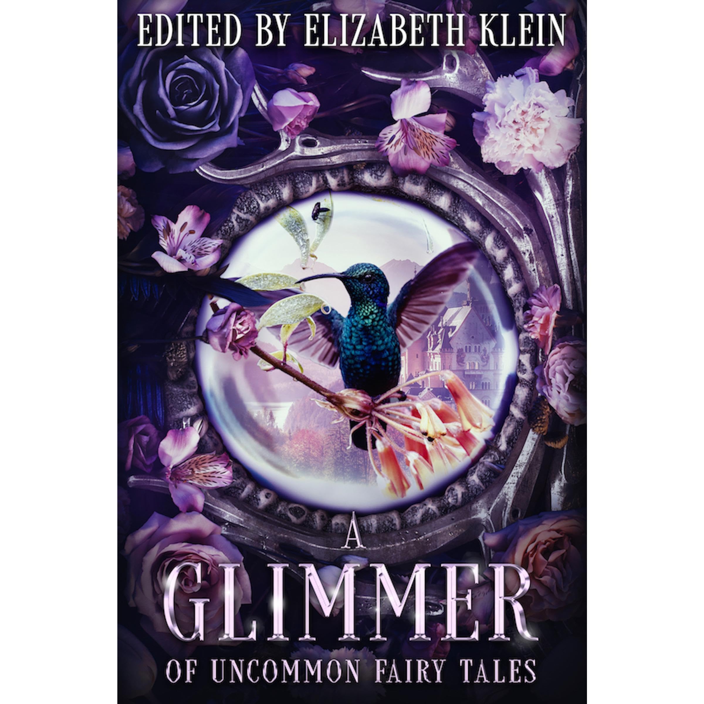 A Glimmer of Uncommon Fairy Tales