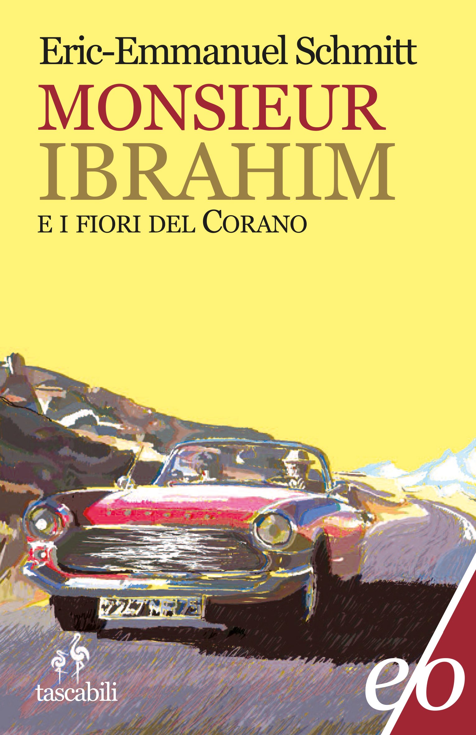 Monsieur Ibrahim e i fiori del Corano (Ciclo dell’invisibile Vol. 2) (Italian Edition)