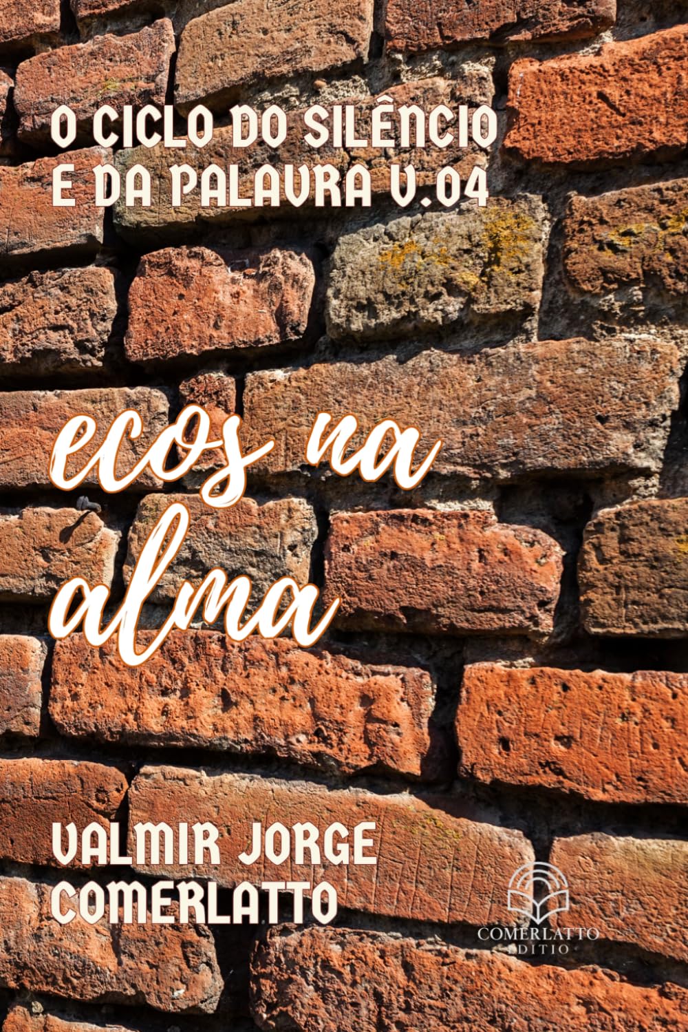 ECOS DA ALMA: Entre Luzes e Sombras (O CICLO DO SILÊNCIO E DA PALAVRA)