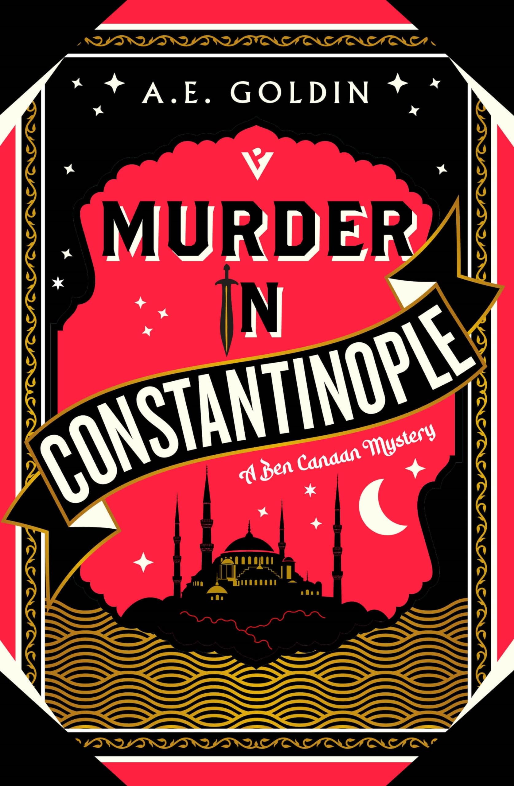 Murder in Constantinople by A.E. Goldin HARDBACK 9781782279181