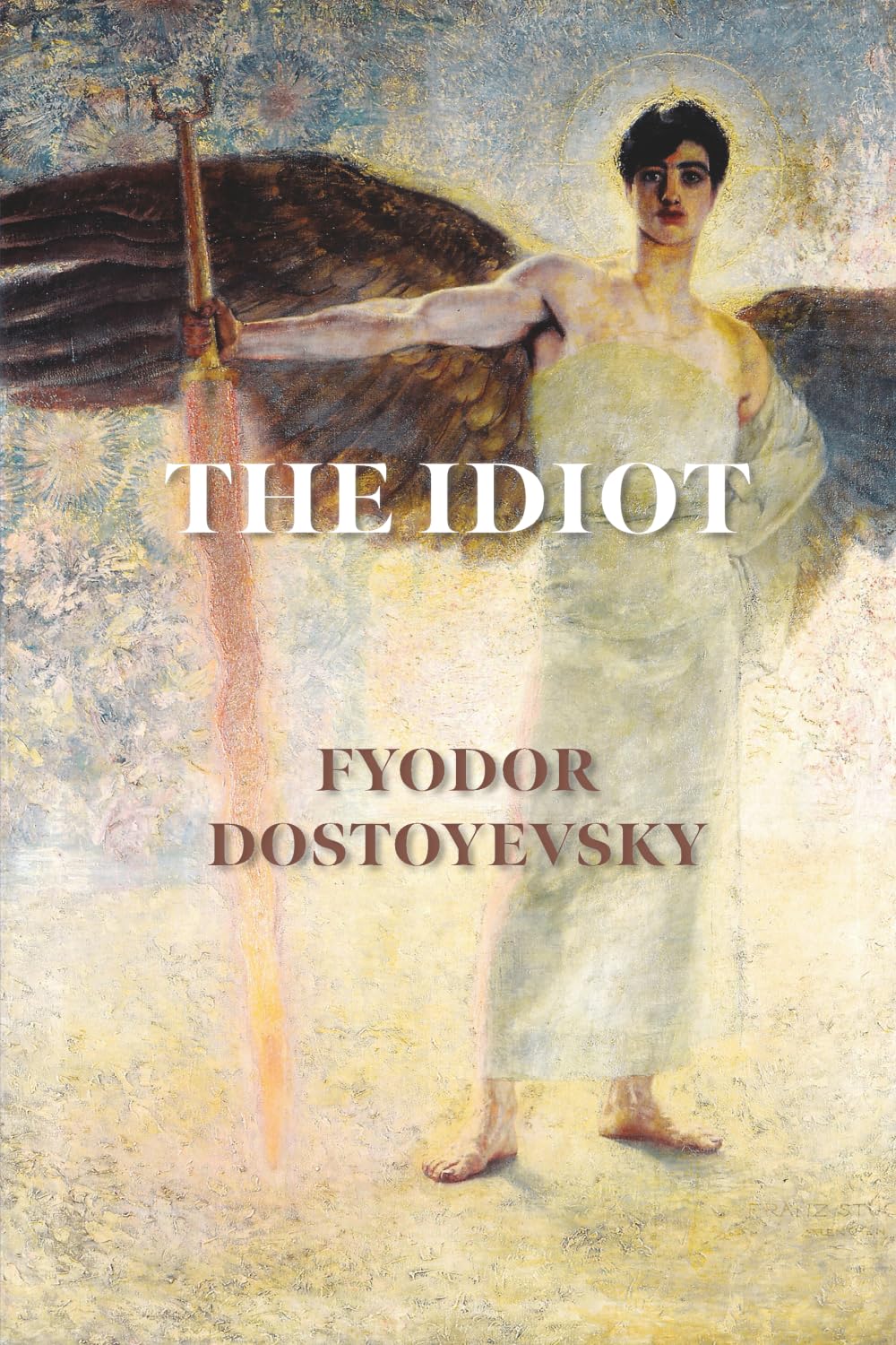 The Idiot (Other Minds Publishing Annotated Edition)