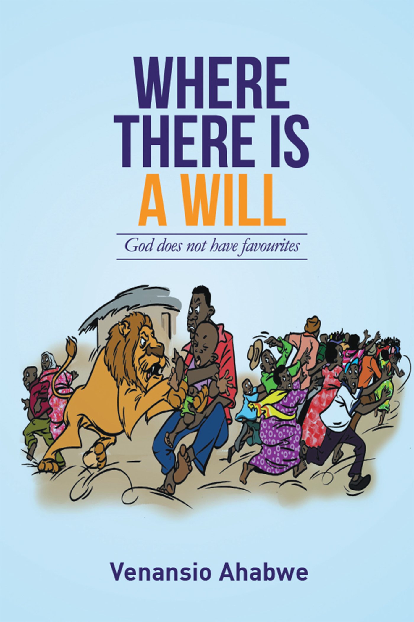 Where There Is a Will: God Does Not Have Favourites