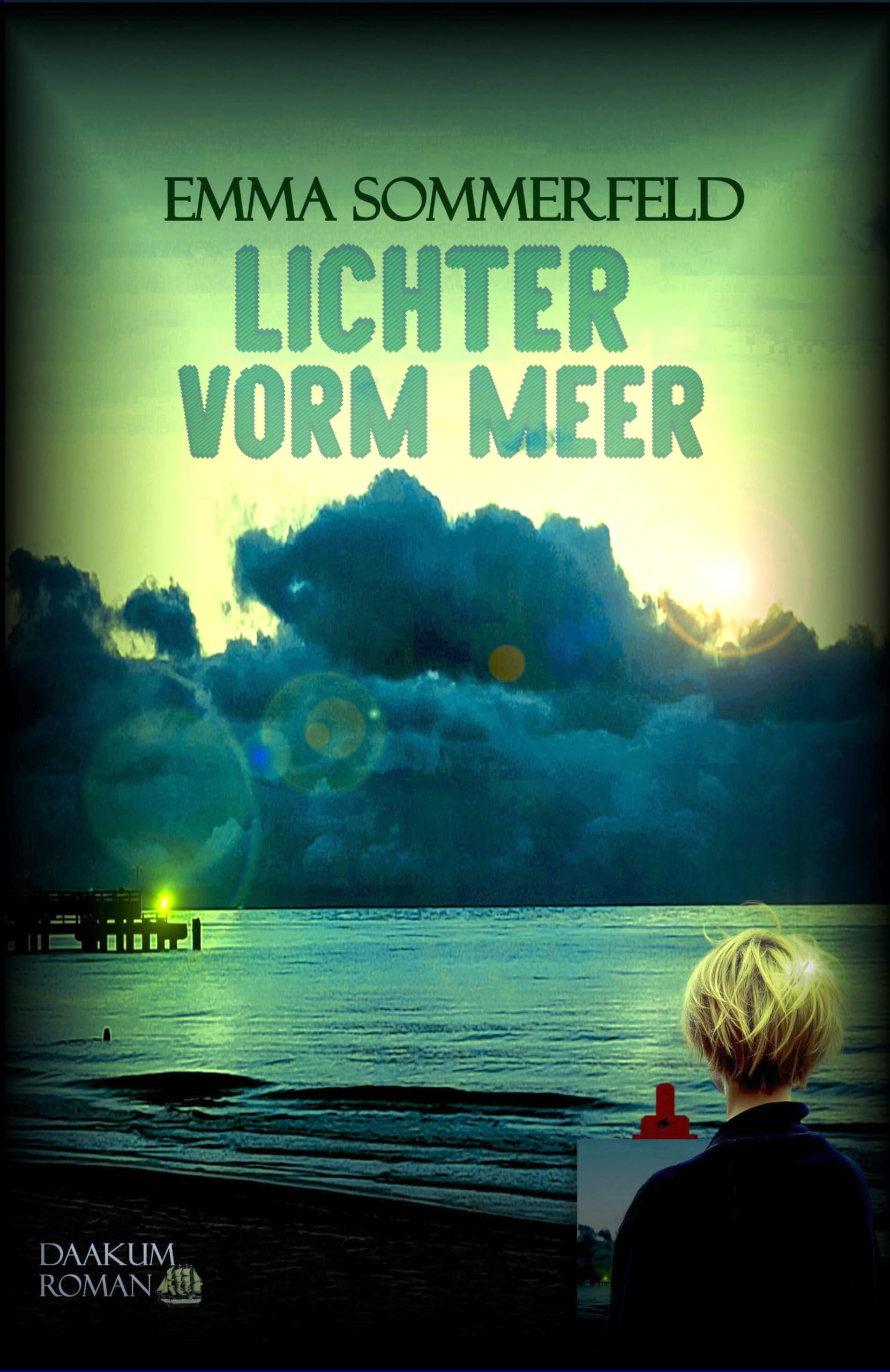 Lichter vorm Meer: Nordsee Fantasy (Daakum-Romane 1) (German Edition)