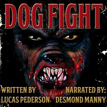 Dog Fight Audiobook by Lucas Pederson episode artwork