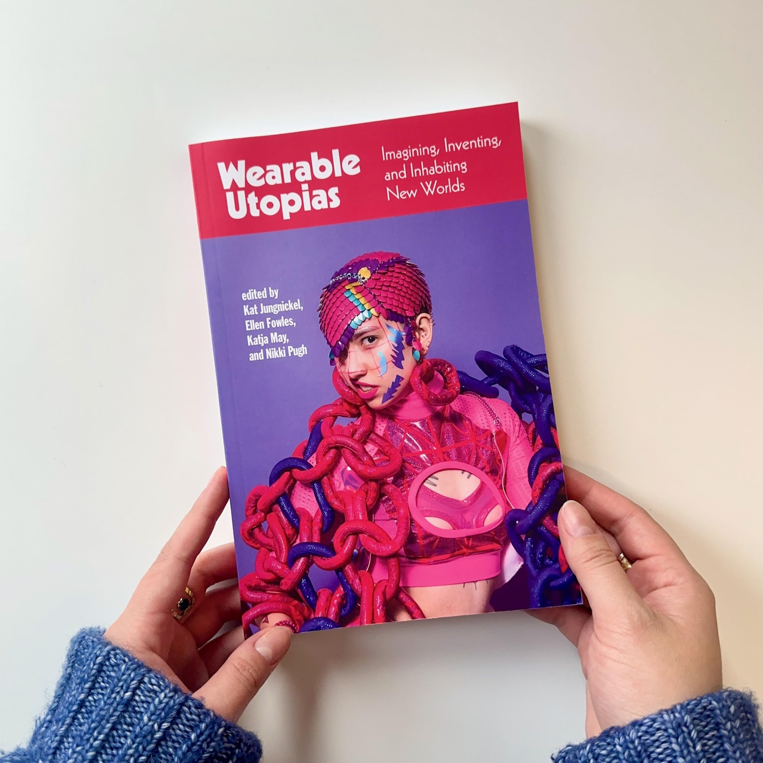 Wearable Utopias: Imagining, Inventing, and Inhabiting New Worlds