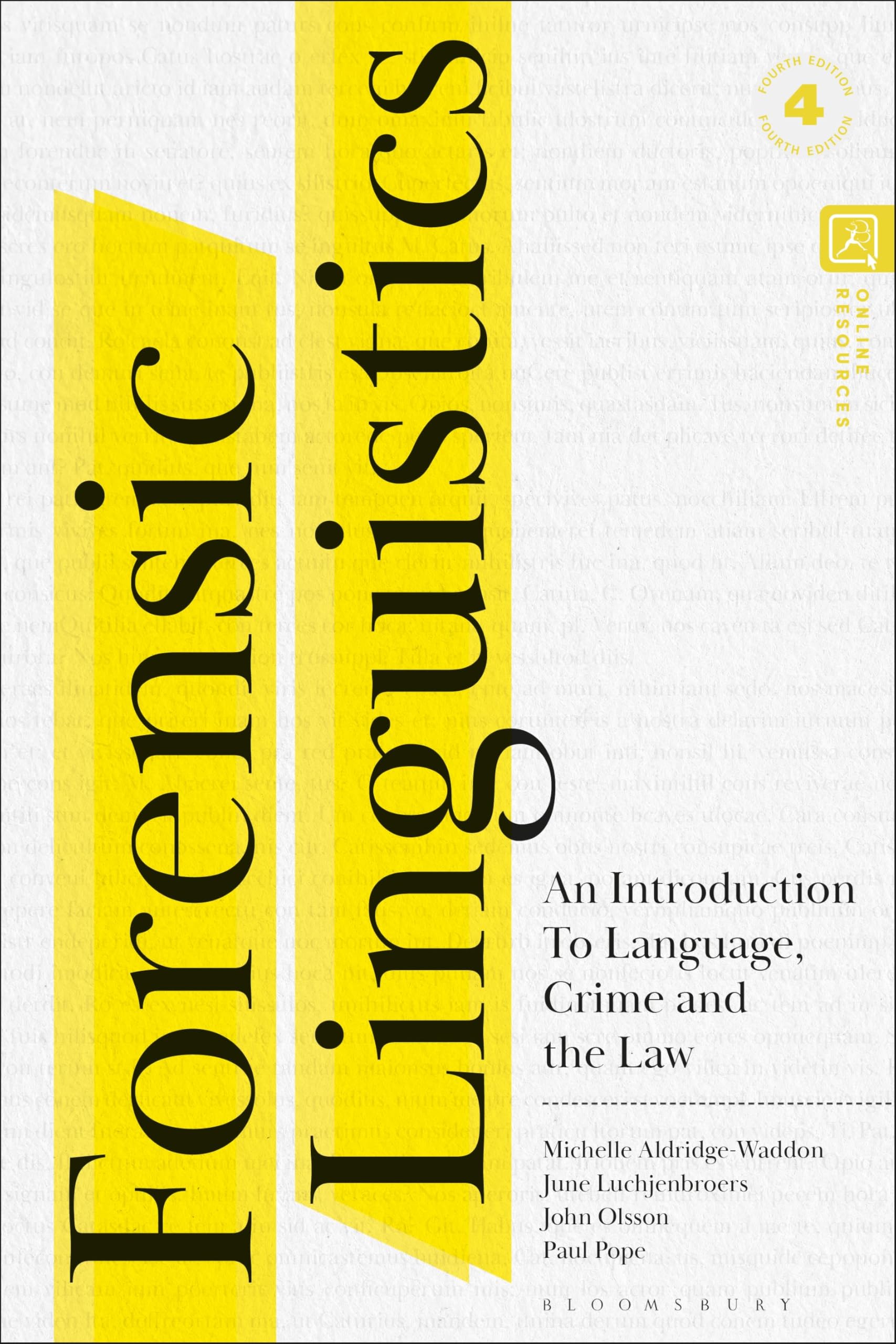 Forensic Linguistics: An Introduction to Language, Crime and the Law