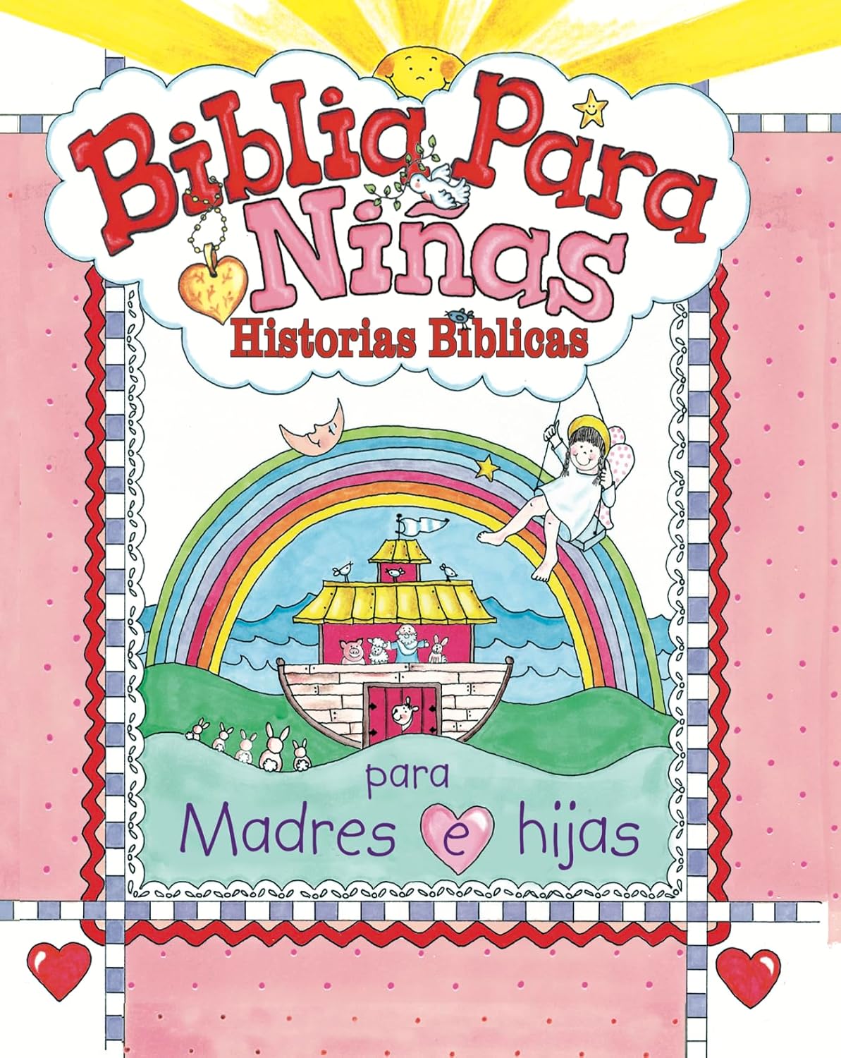 Biblia para niñas: Biblia para niñas: Historias bíblicas con reflexiones para madres e hijas (Spanish Edition)