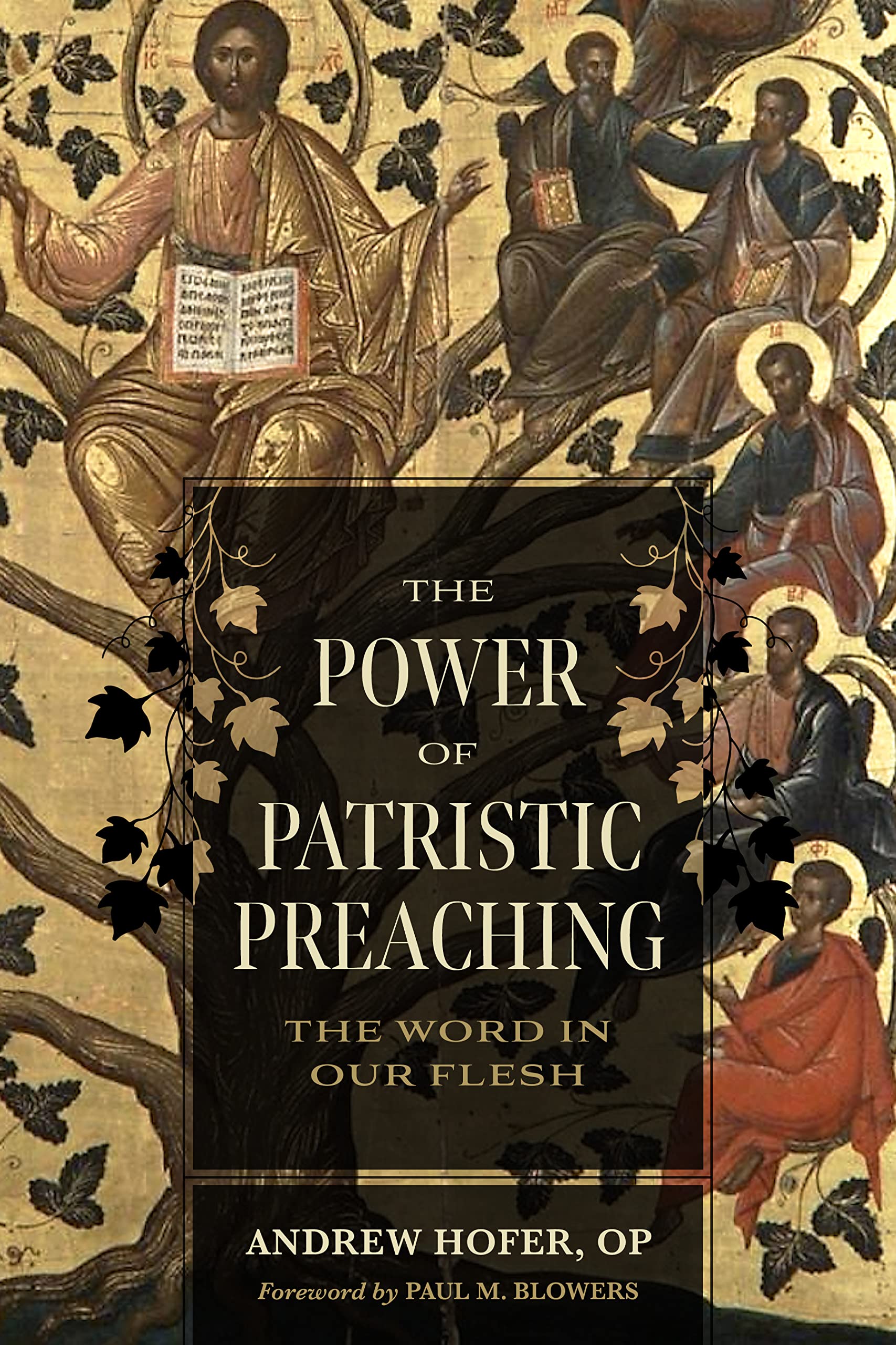 The Power of Patristic Preaching: The Word in Our Flesh (Patristic Theology)
