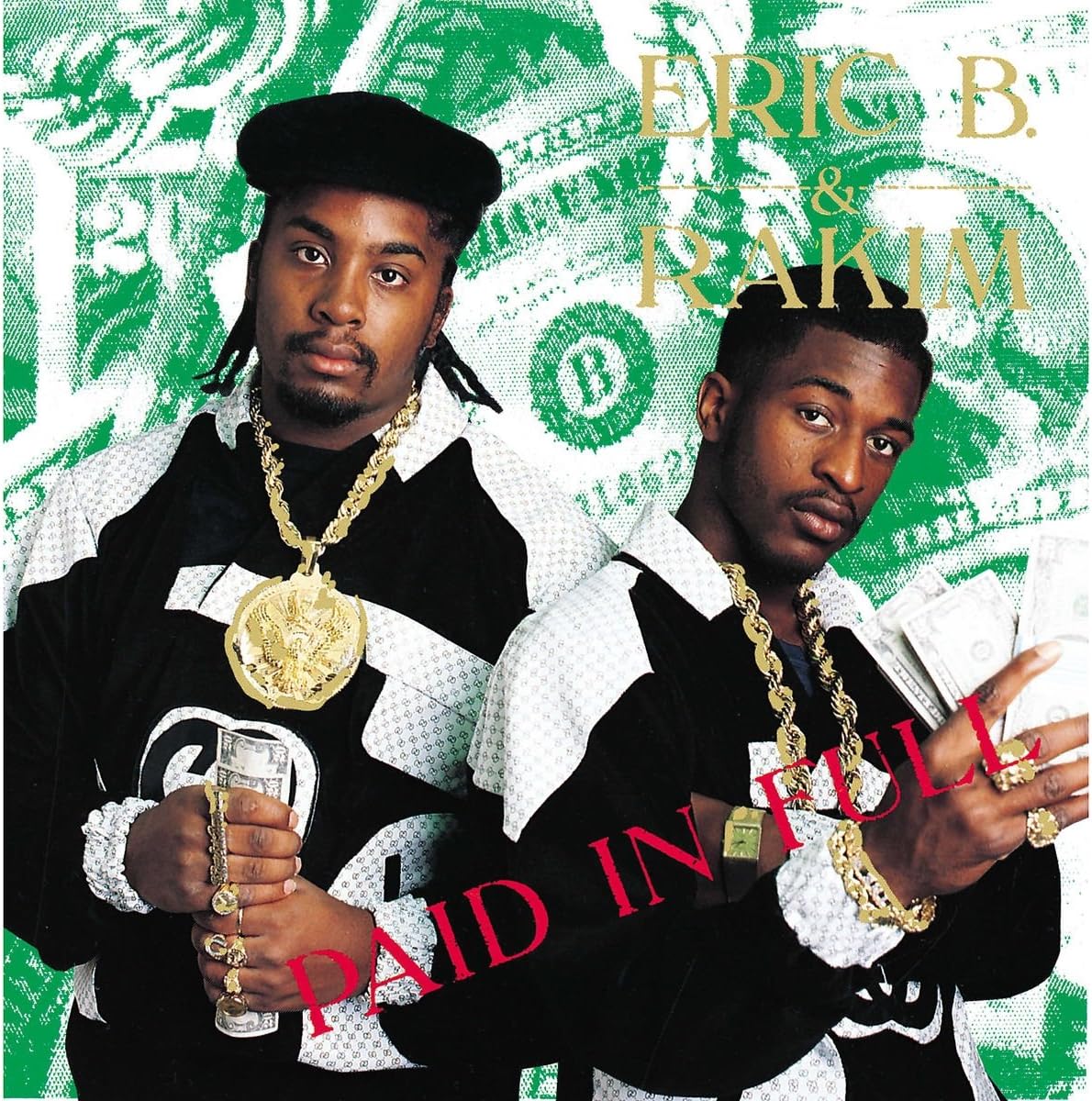 Paid In Full by Eric B. & Rakim — album cover