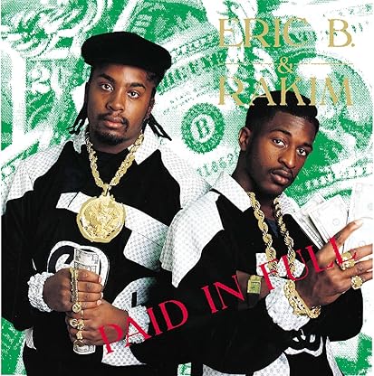 Paid In Full [Disco de Vinil] por Eric B. & Rakim — capa do álbum