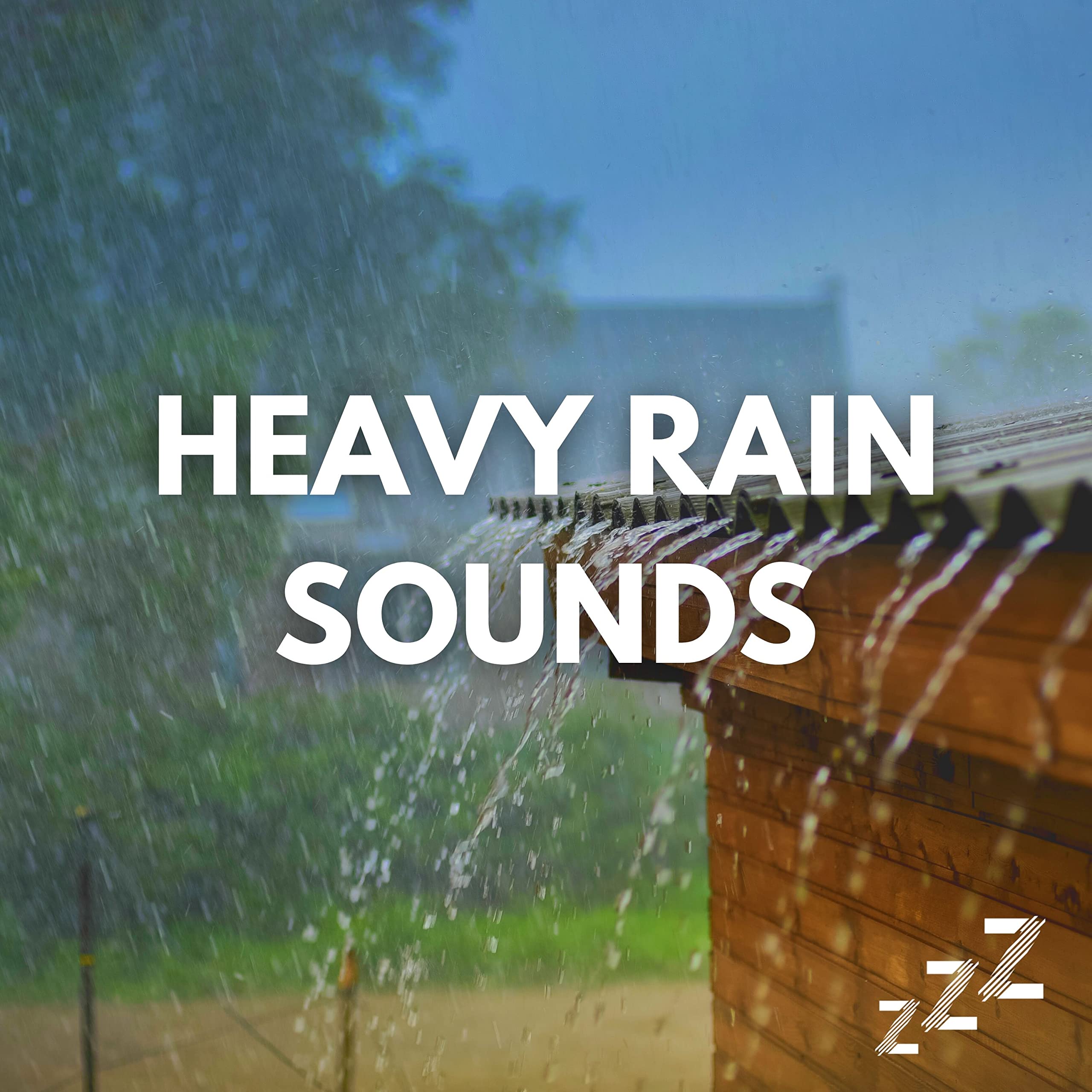 Heavy Rain Sounds for Sleep