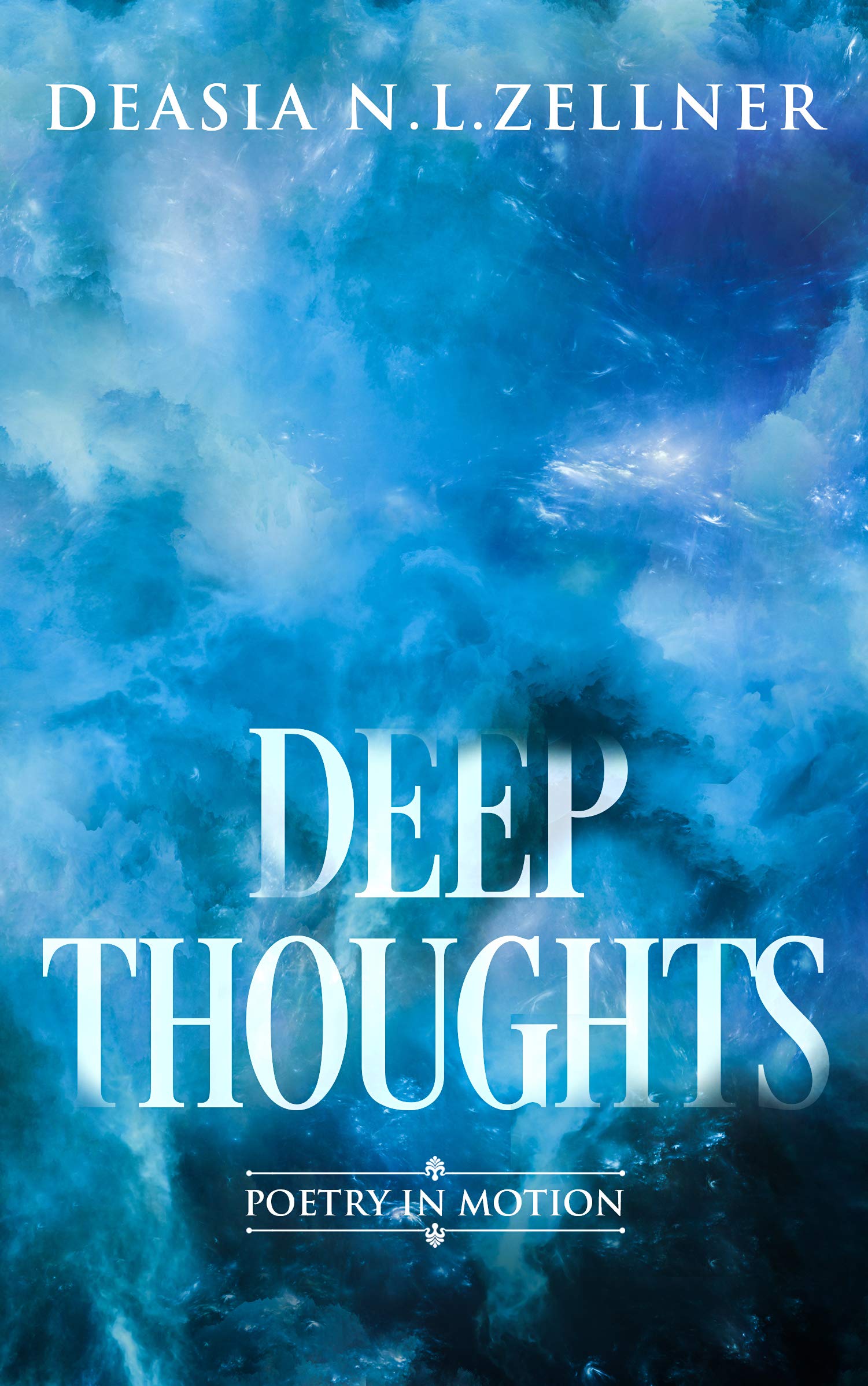 Deep Thoughts: Poetry in Motion