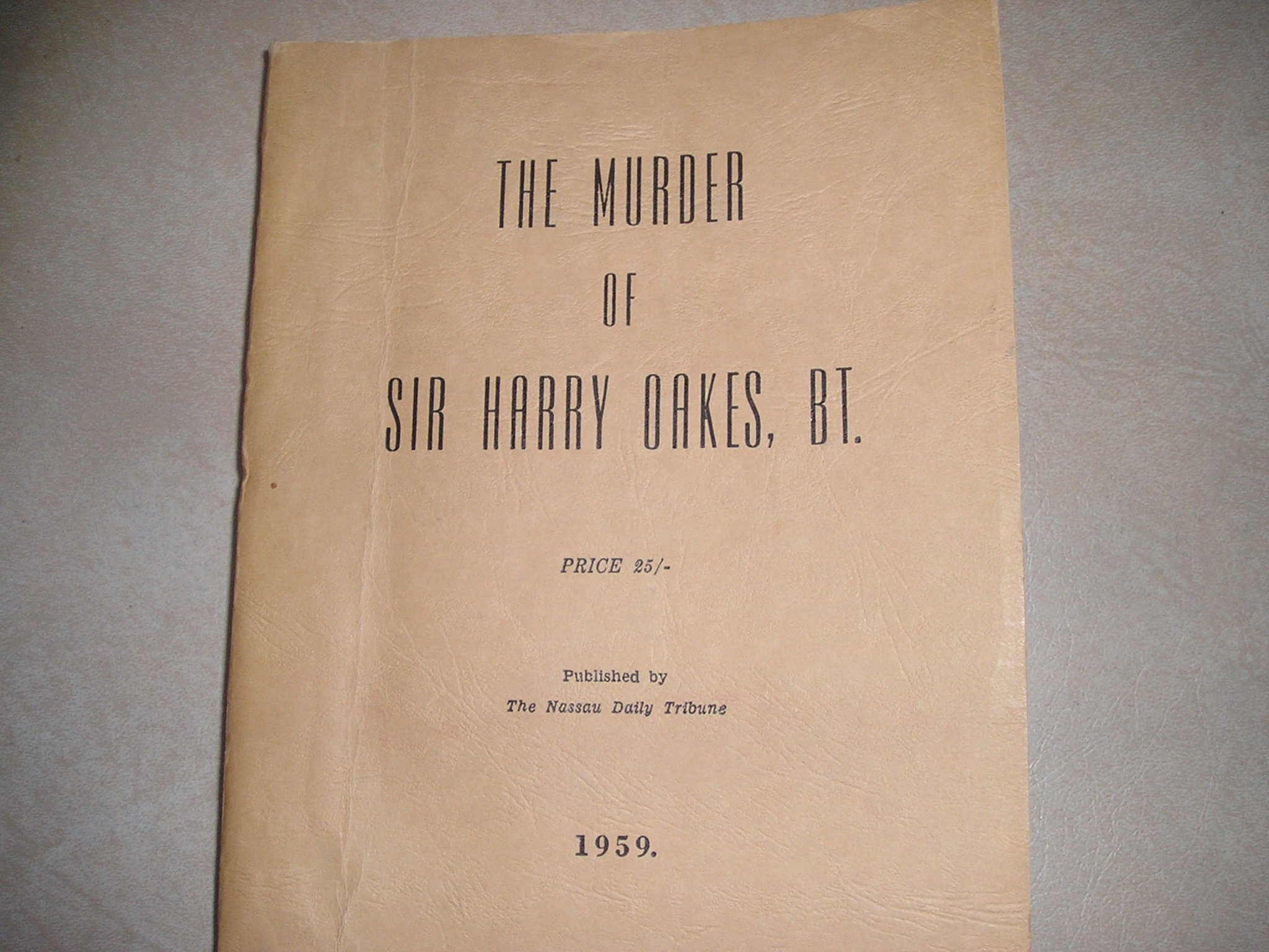 Who Killed Sir Harry Oakes?