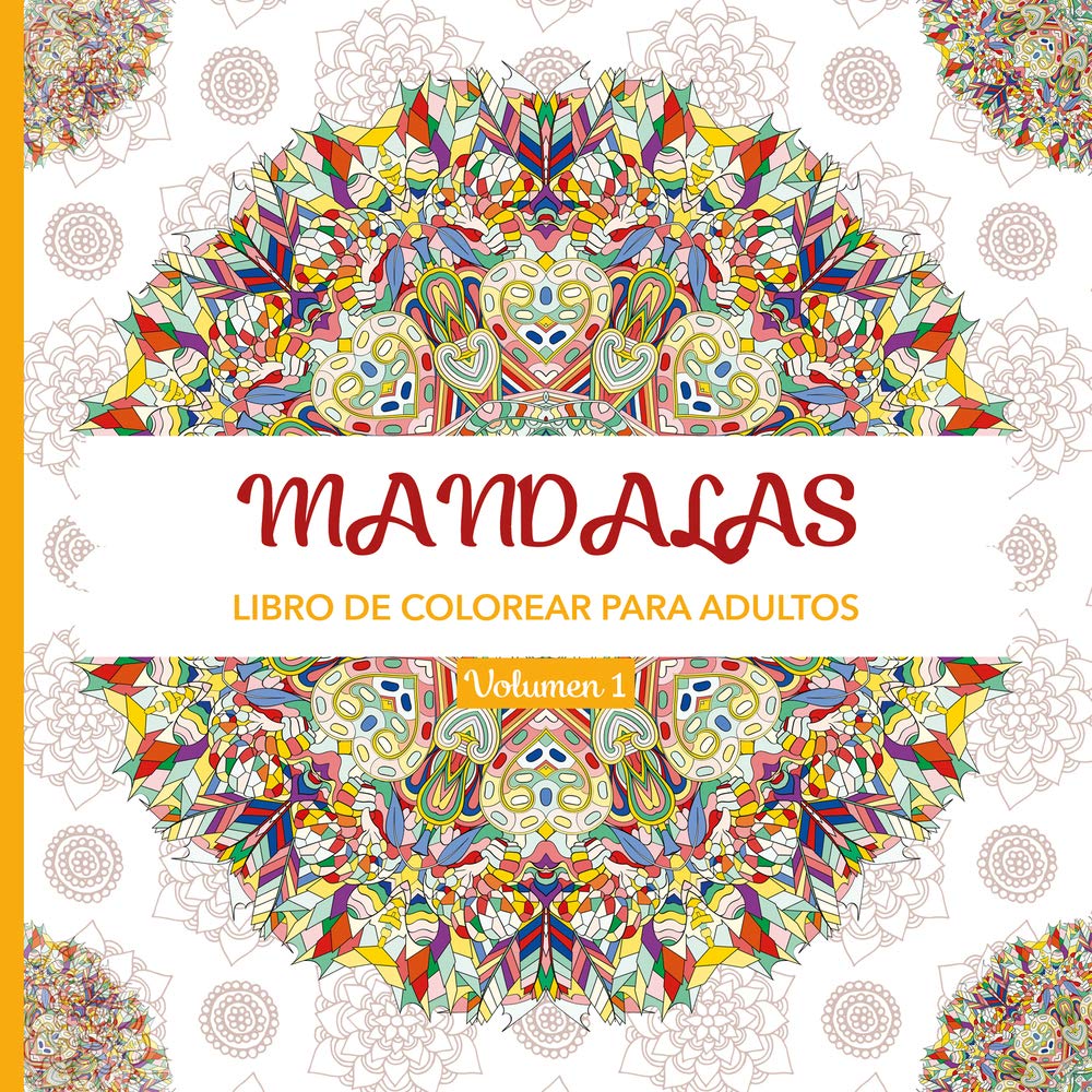 Mandalas 1: Libro de colorear para adultos
