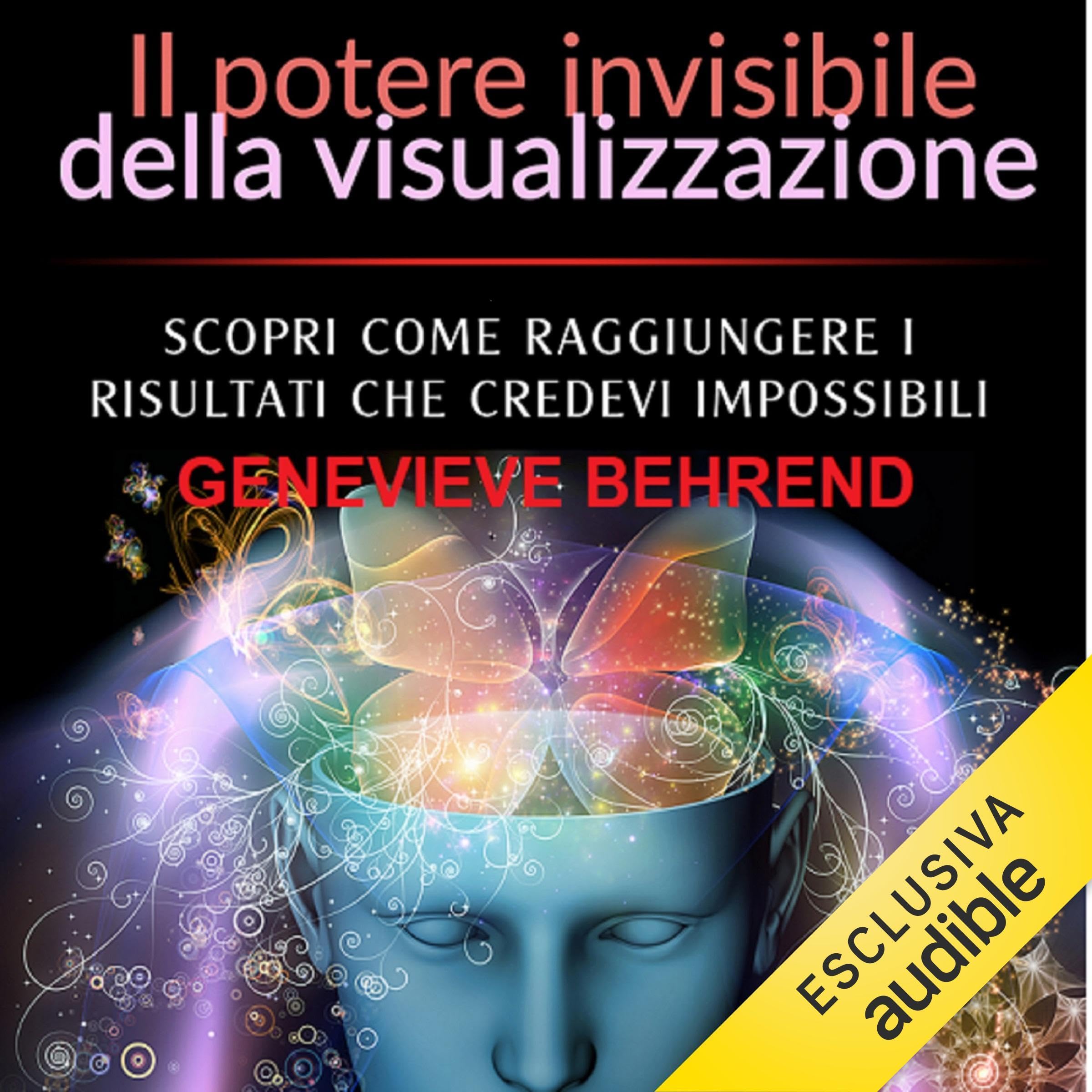 Il potere invisibile della visualizzazione