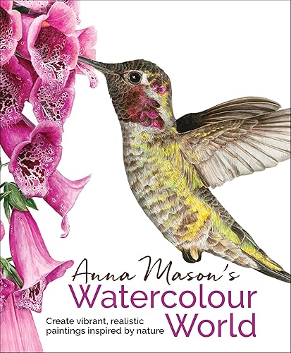Anna Mason's Watercolour World Create Vibrant, Realistic Paintings Inspired by Nature
