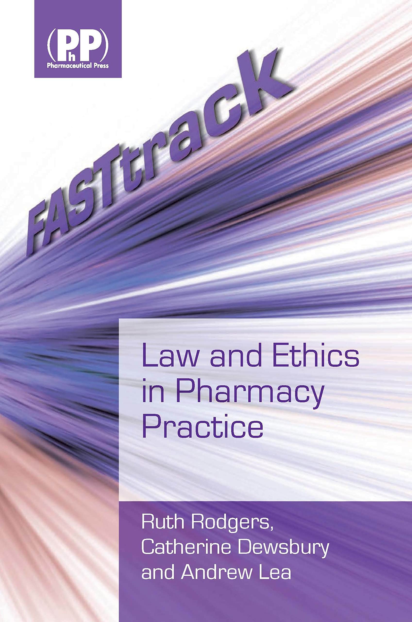 Buy Law And Ethics In Pharmacy Practice (Fasttrack) — BookShops.in