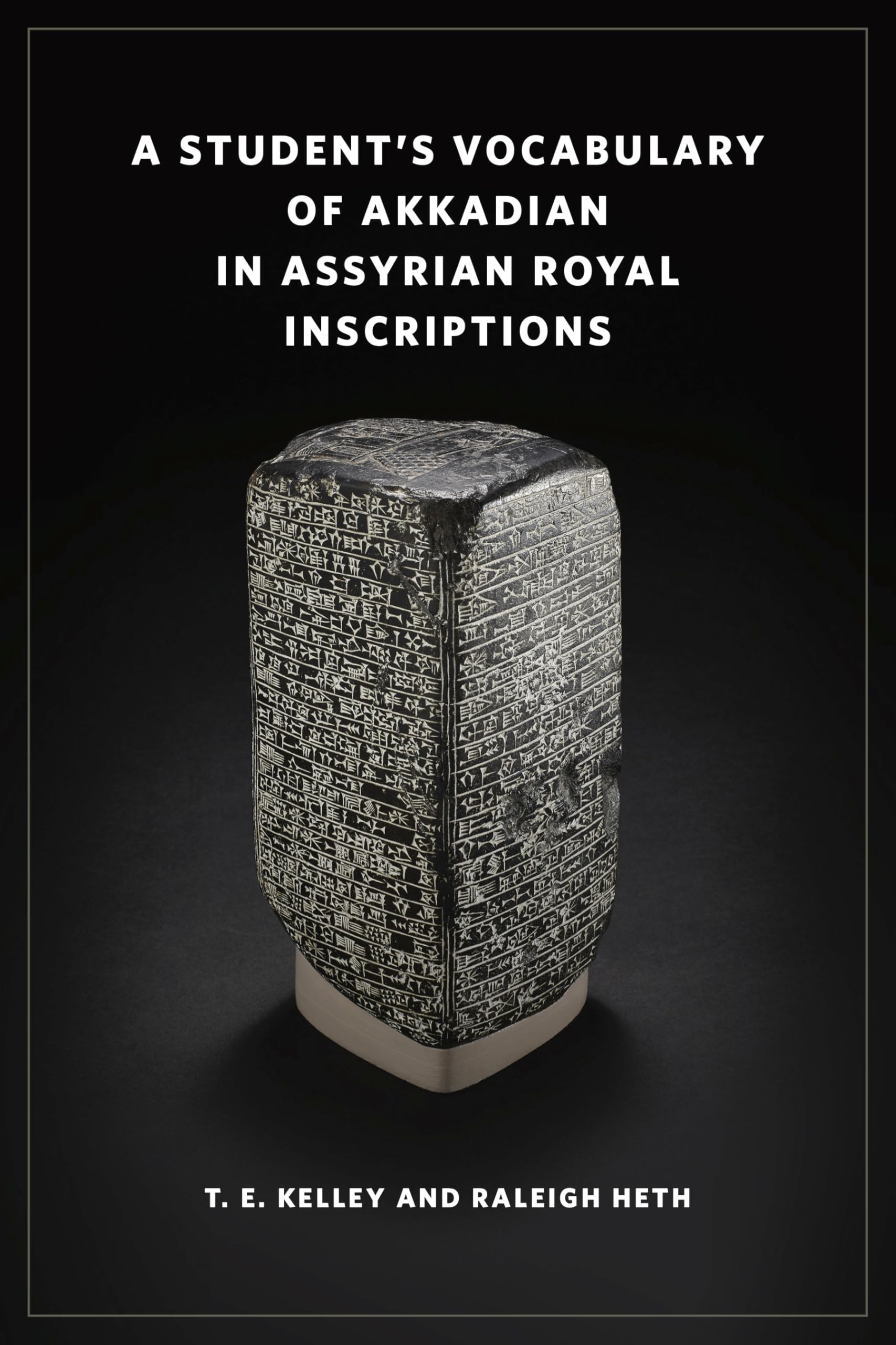 A Student’s Vocabulary of Akkadian in Assyrian Royal Inscriptions