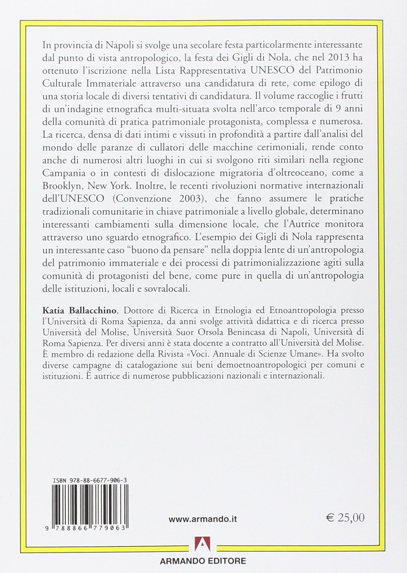 Etnografia di una passione. I Gigli di Nola tra patrimonializzazione e mutamento ai tempi dell'UNESCO: Antropologia culturale