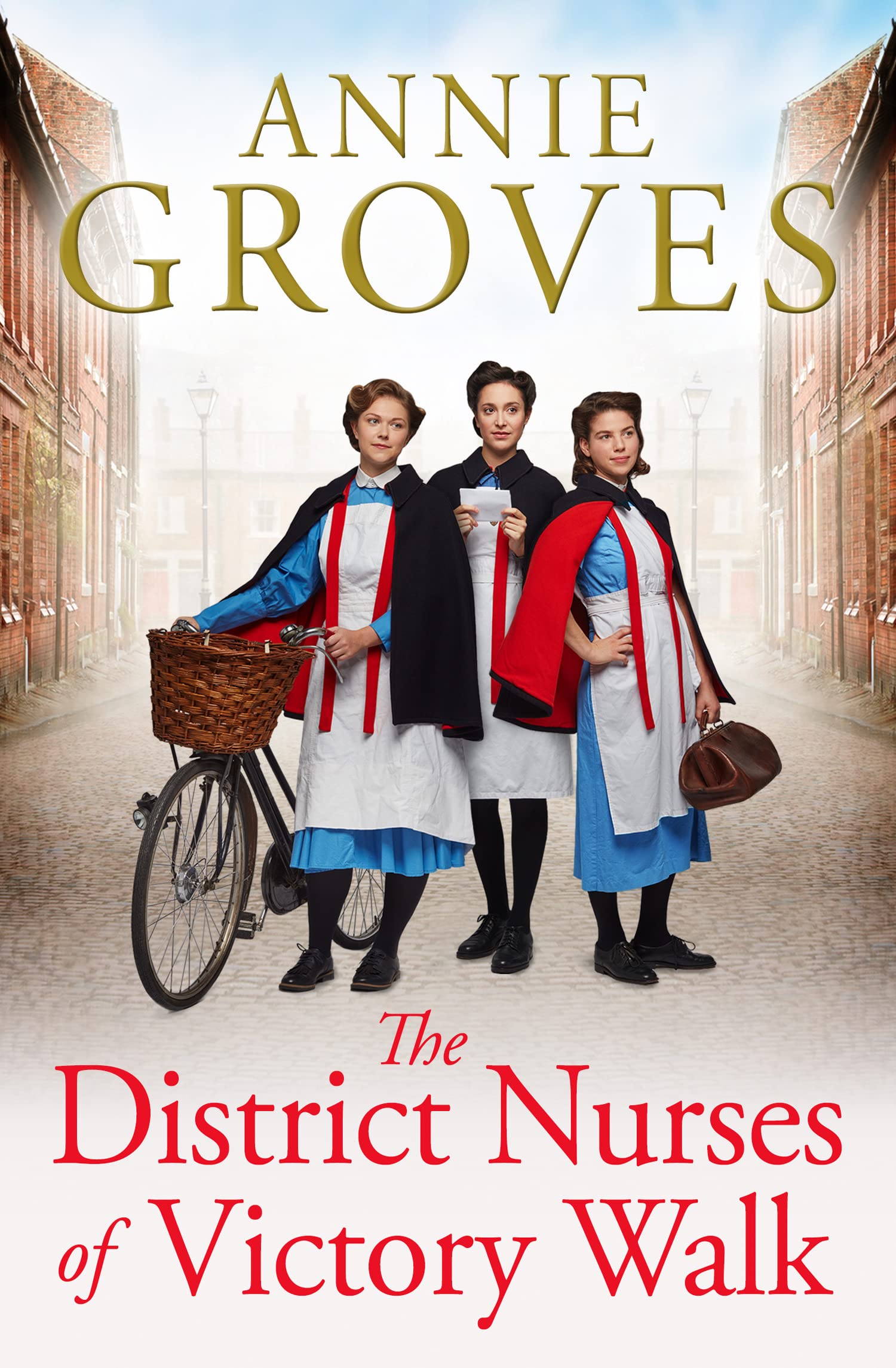 The District Nurses of Victory Walk: A Gripping Historical Saga of Love and Survival in WWII London: Book 1