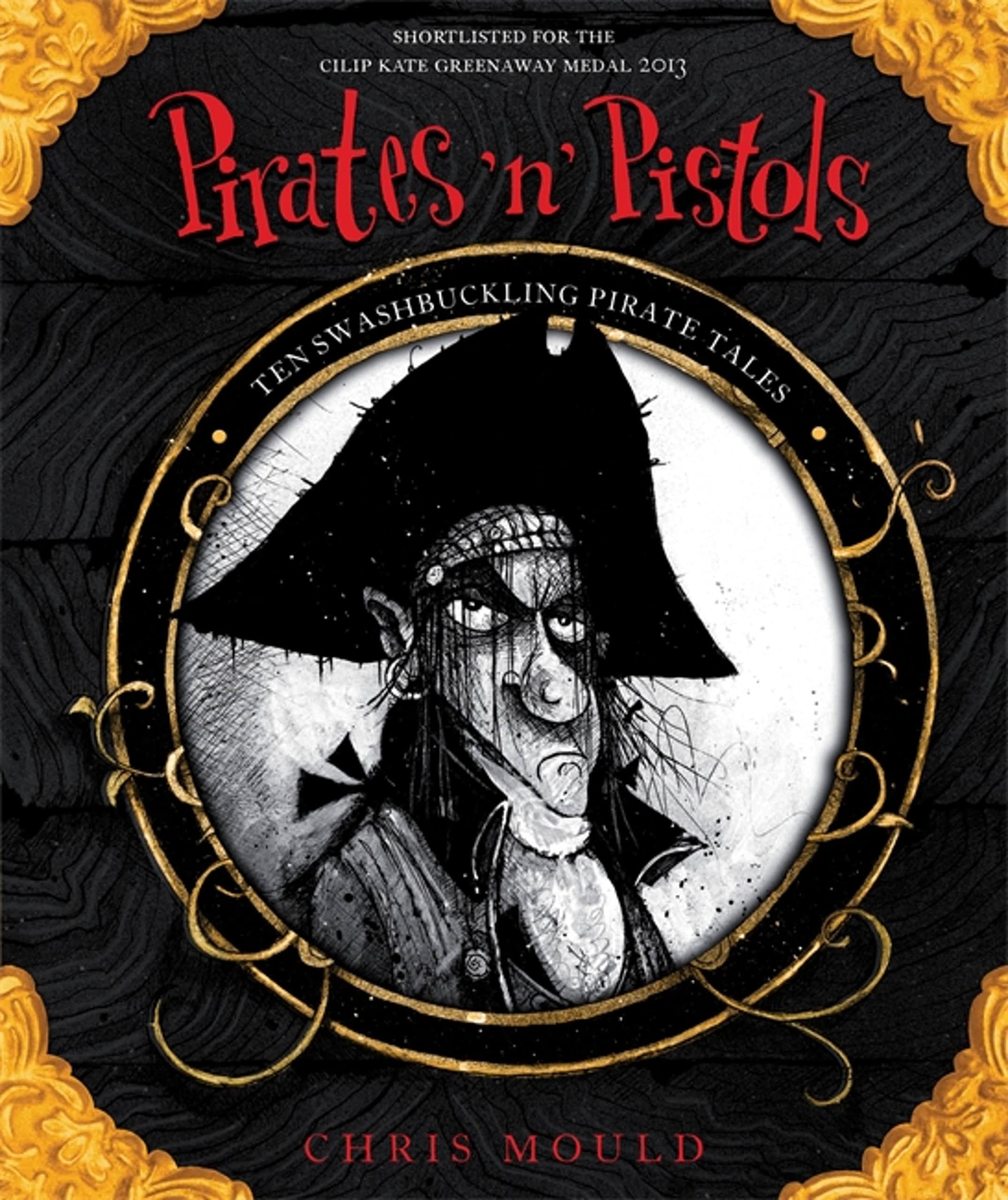 Pirates 'n' Pistols: Ten Swashbuckling Pirate Tales