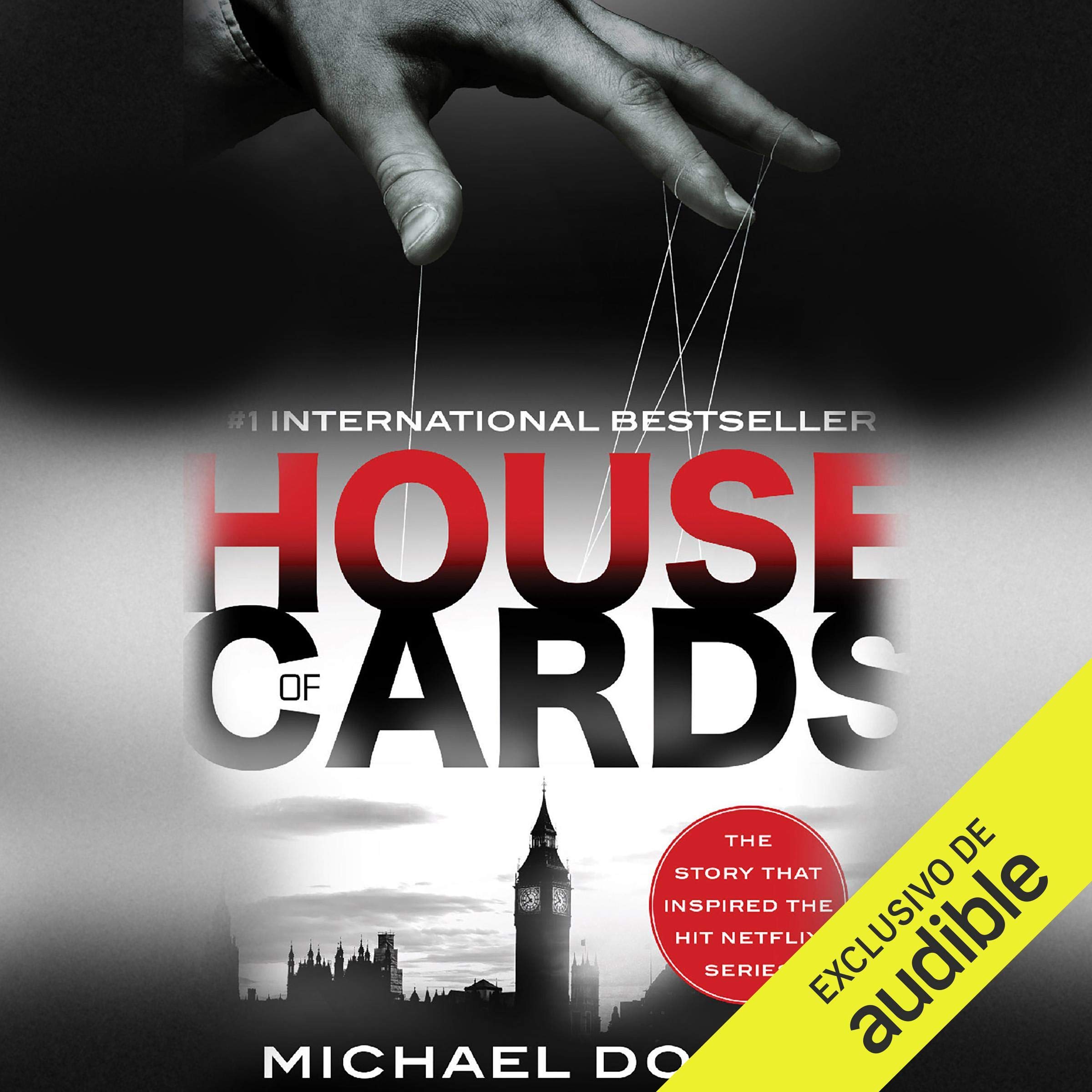 House of Cards (Narration in Castilian) [Spanish Edition]