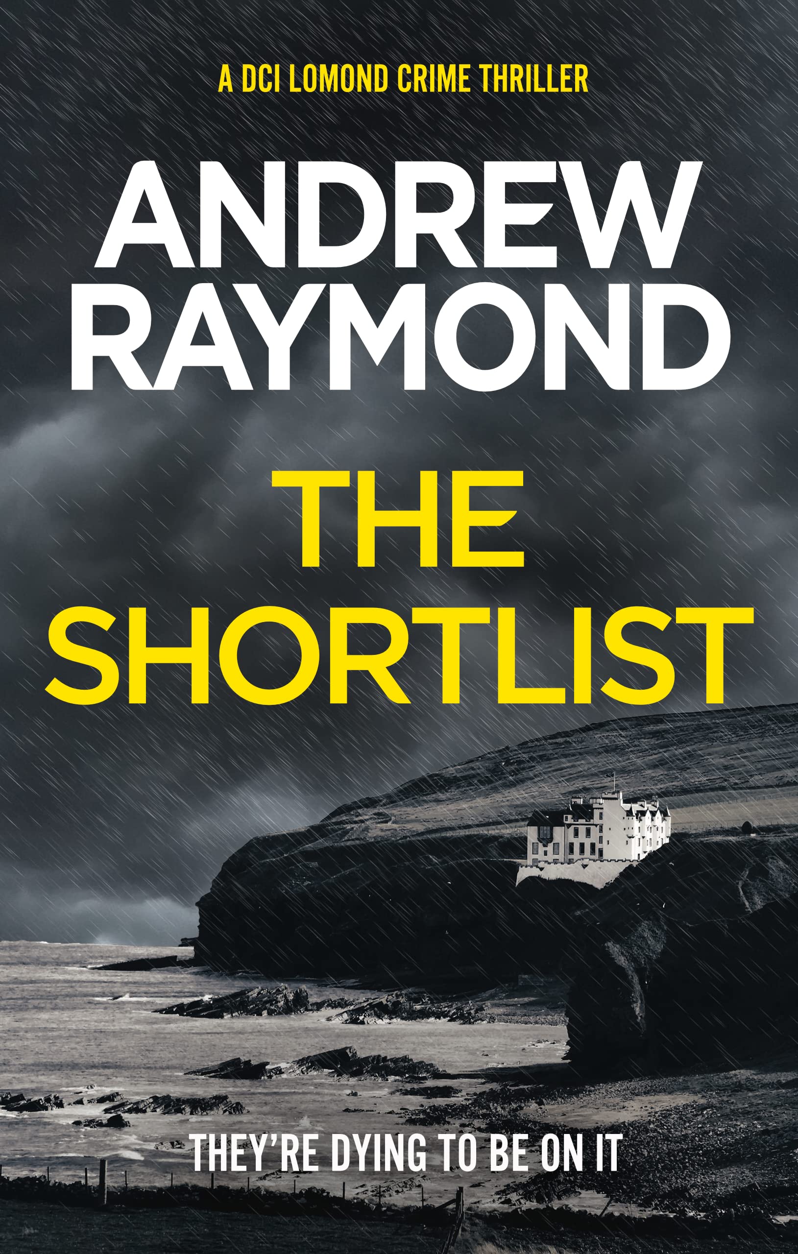 The Shortlist: A Scottish Murder Mystery (DCI Lomond Crime Thrillers Book 2)