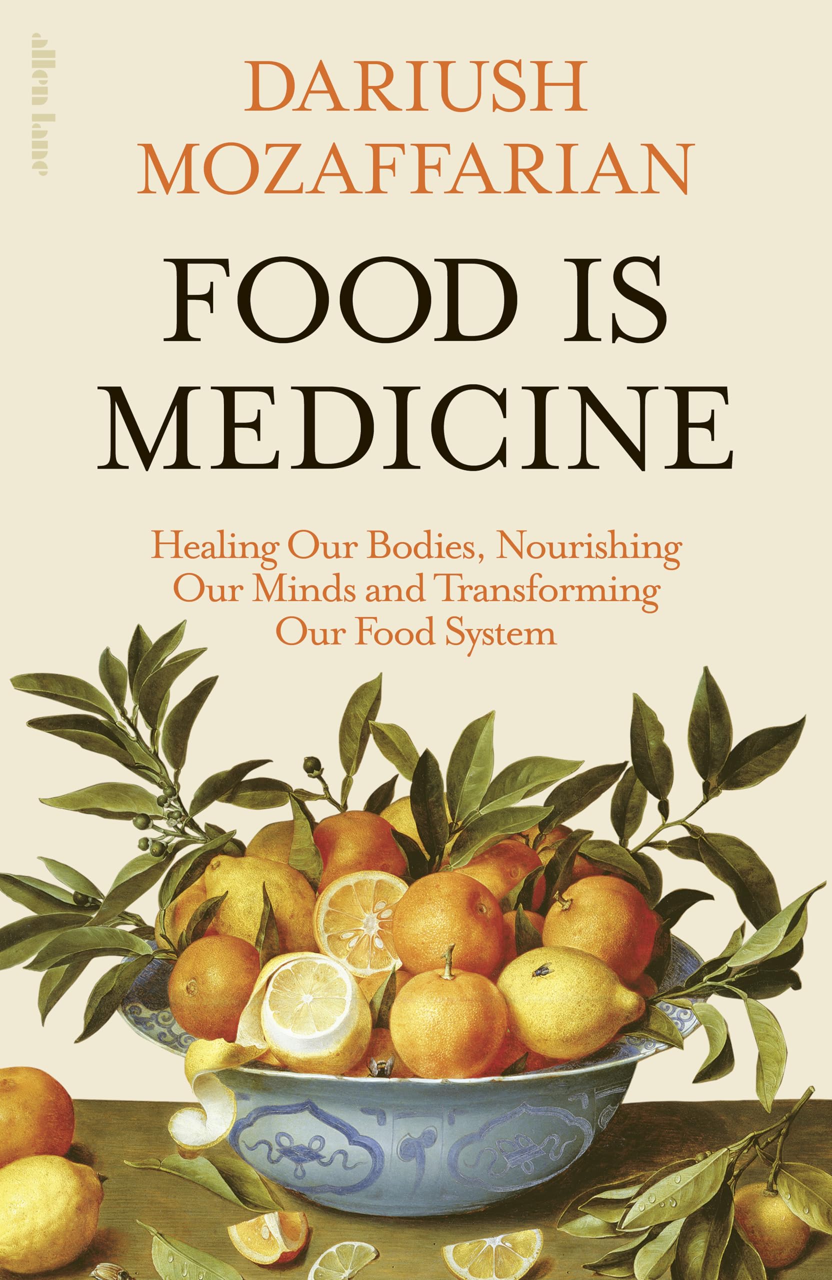 Food Is Medicine: Healing Our Bodies, Nourishing Our Minds and Transforming Our Food System