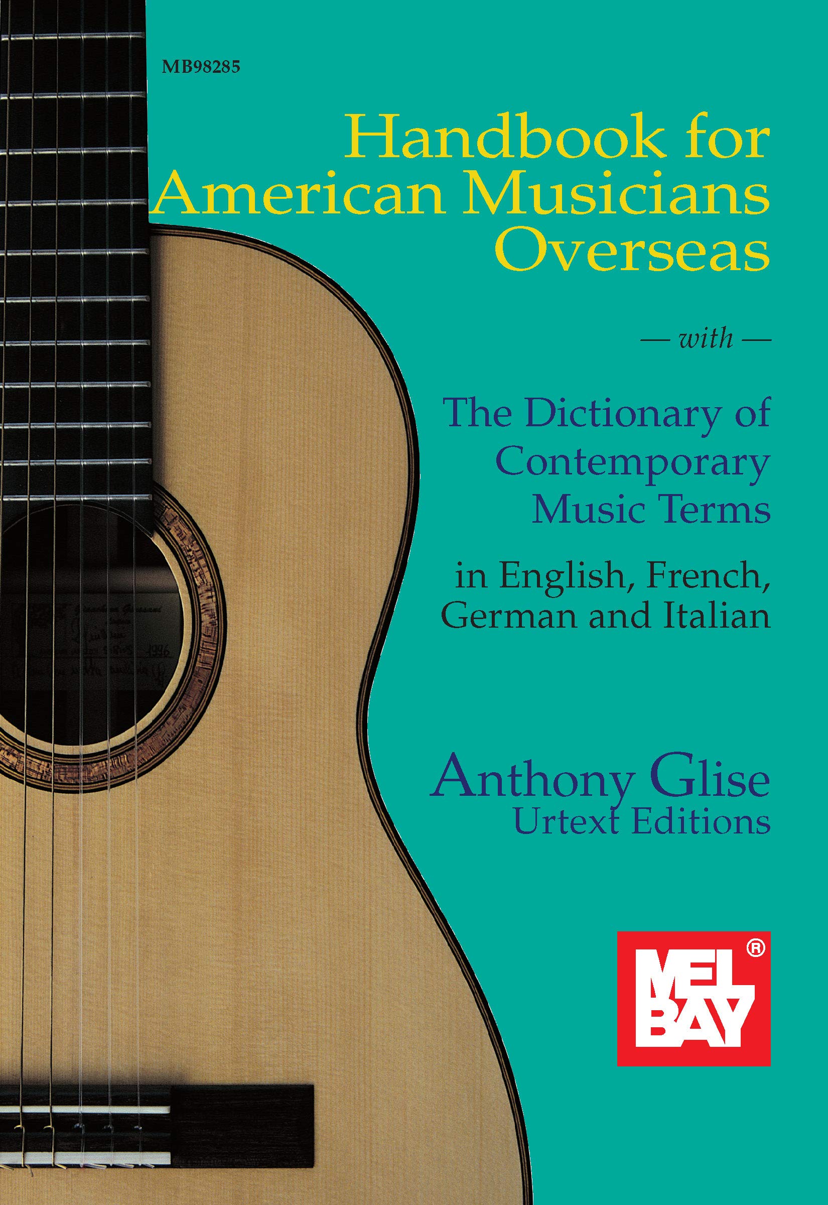 Handbook for American Musicians Overseas comment gérer sa carrière musicale