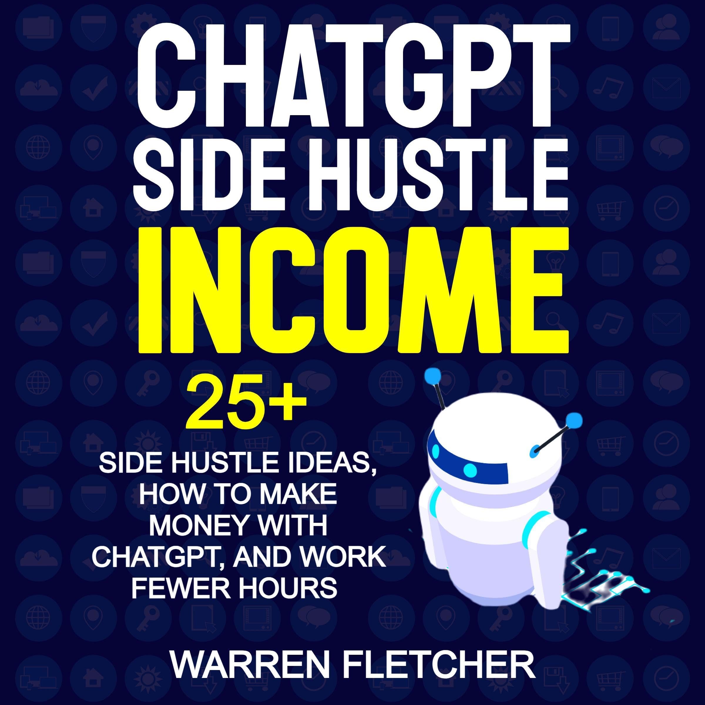 Cover art for ChatGPT Side Hustle Income