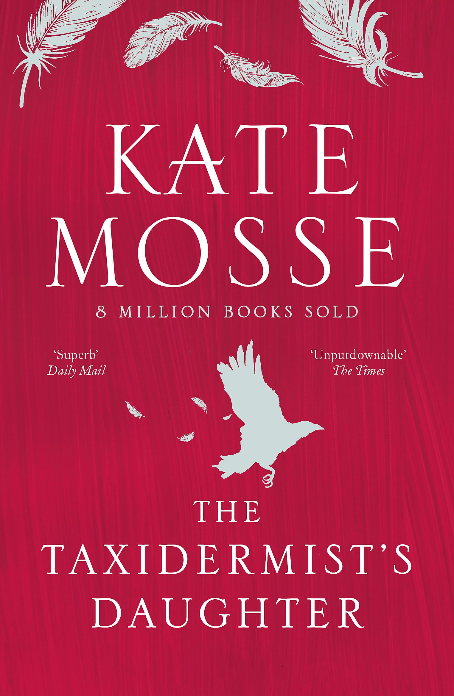 The Taxidermists Daughter by Kate Mosse PAPERBACK 9781474625876