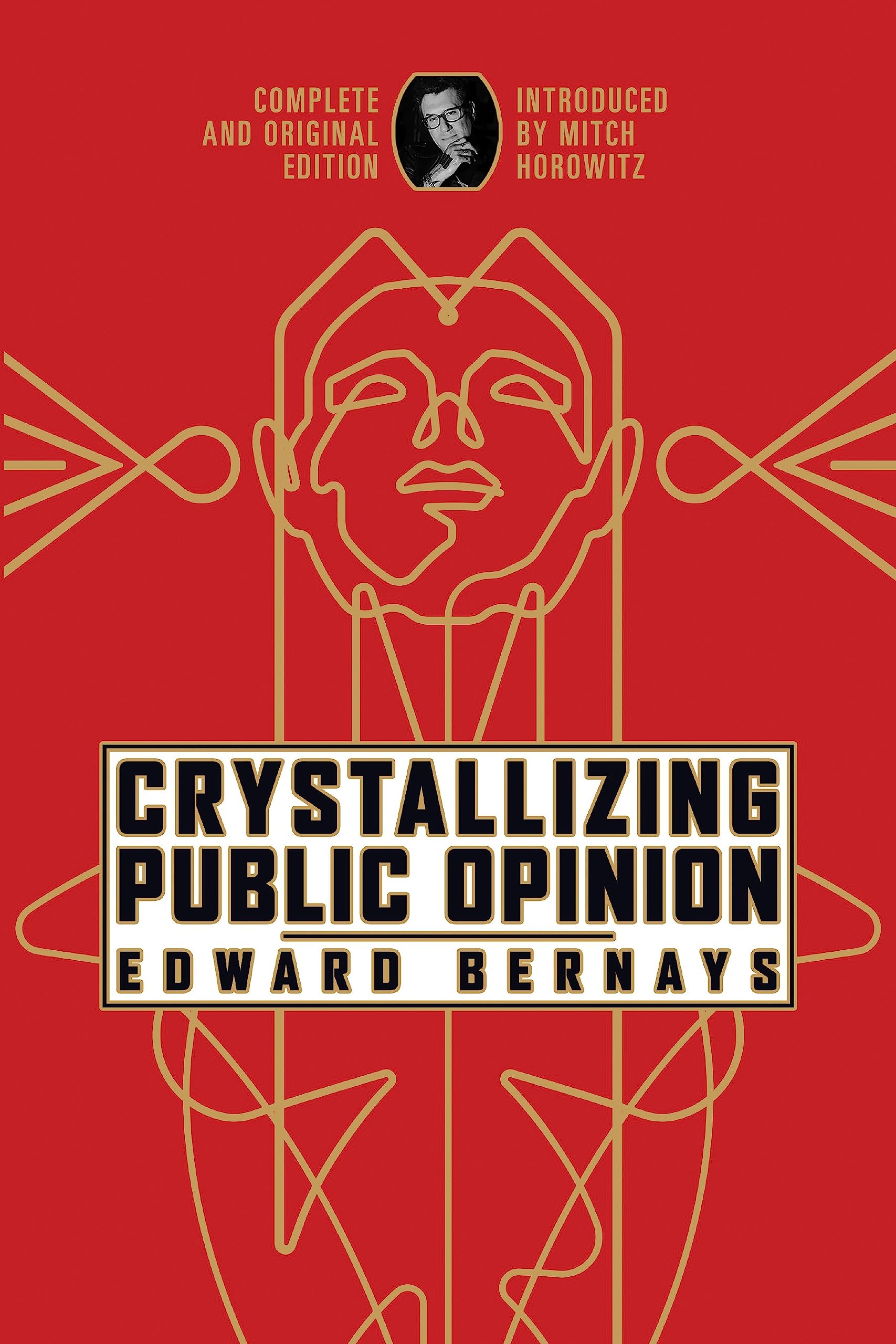 Maple Spring Publishing Crystallizing Public Opinion: Complete and Original Edition