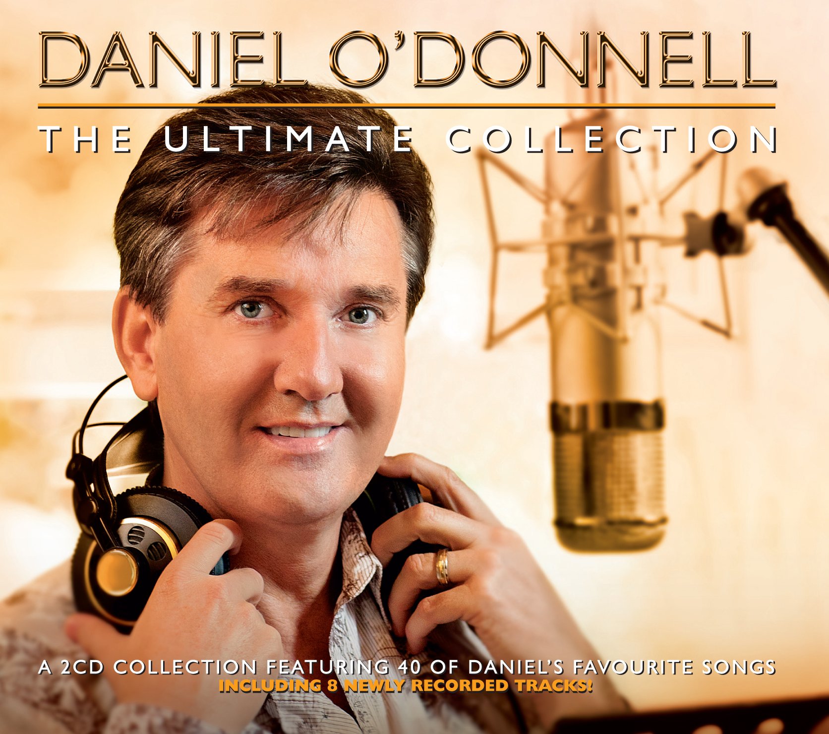 Ultimate Collection [Audio CD] O'Donnell, Daniel and John Tate