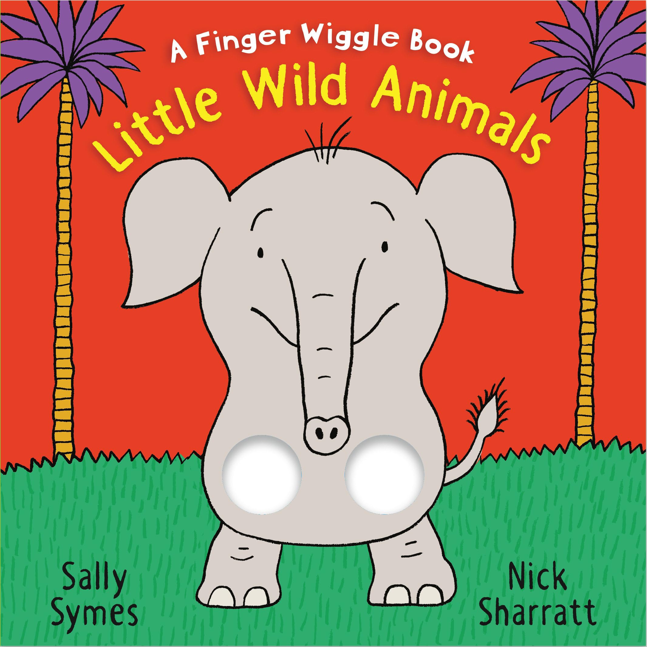 Little Wild Animals: A Finger Wiggle Book (Finger Wiggle Books)