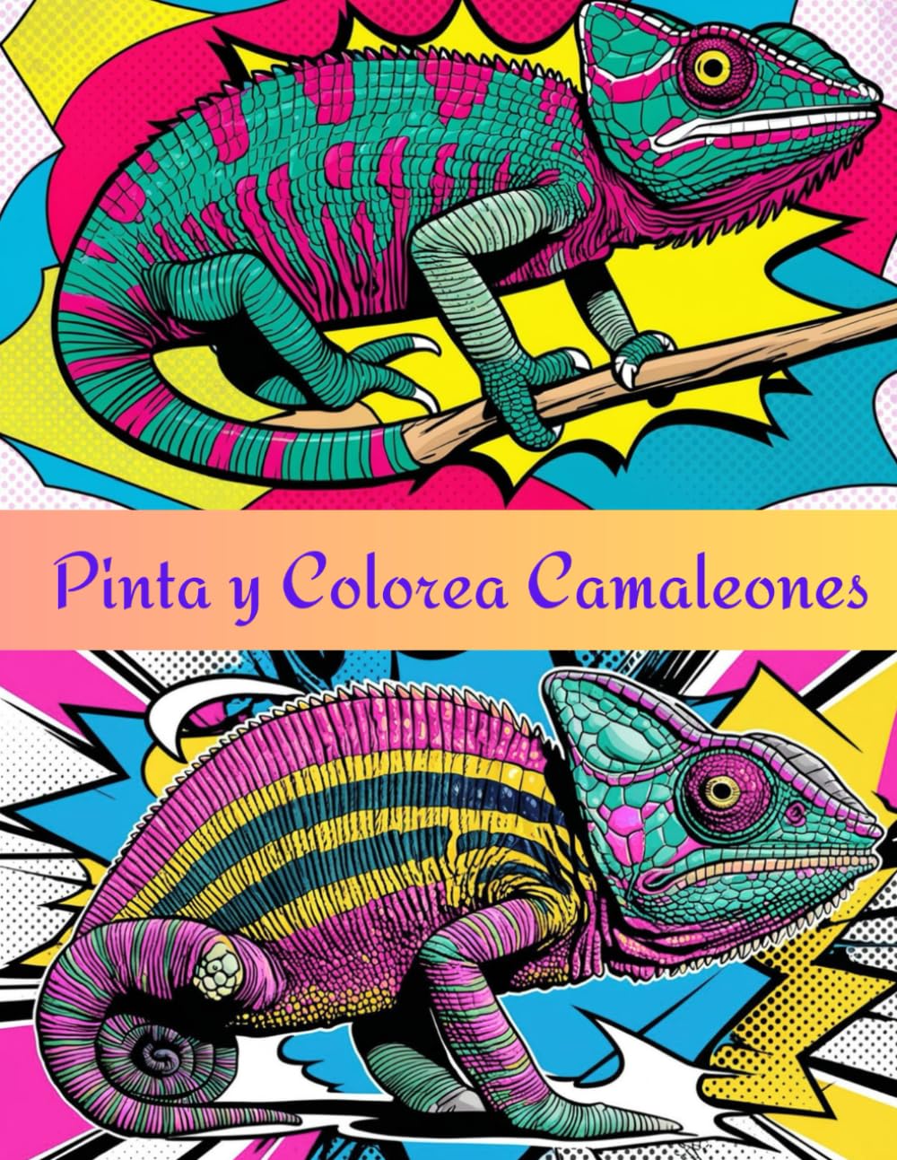 Pinta y Colorea Camaleones: Ilustraciones detalladas de camaleones para relajarse, desconectar y disfrutar del color